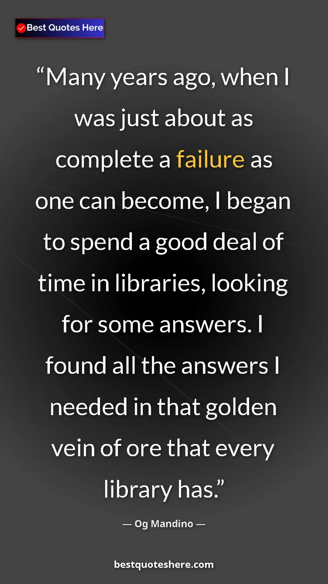 Pinterest quote poster by Og Mandino: "Many years ago, when I was just about as complete a failure..."