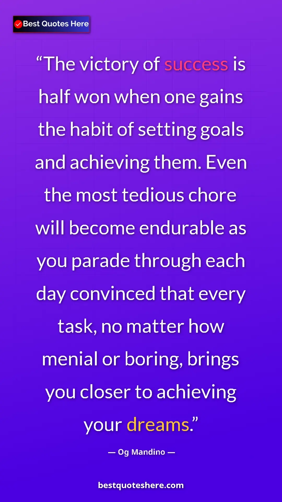 Pinterest quote poster by Og Mandino: "The victory of success is half won when one gains the habit..."
