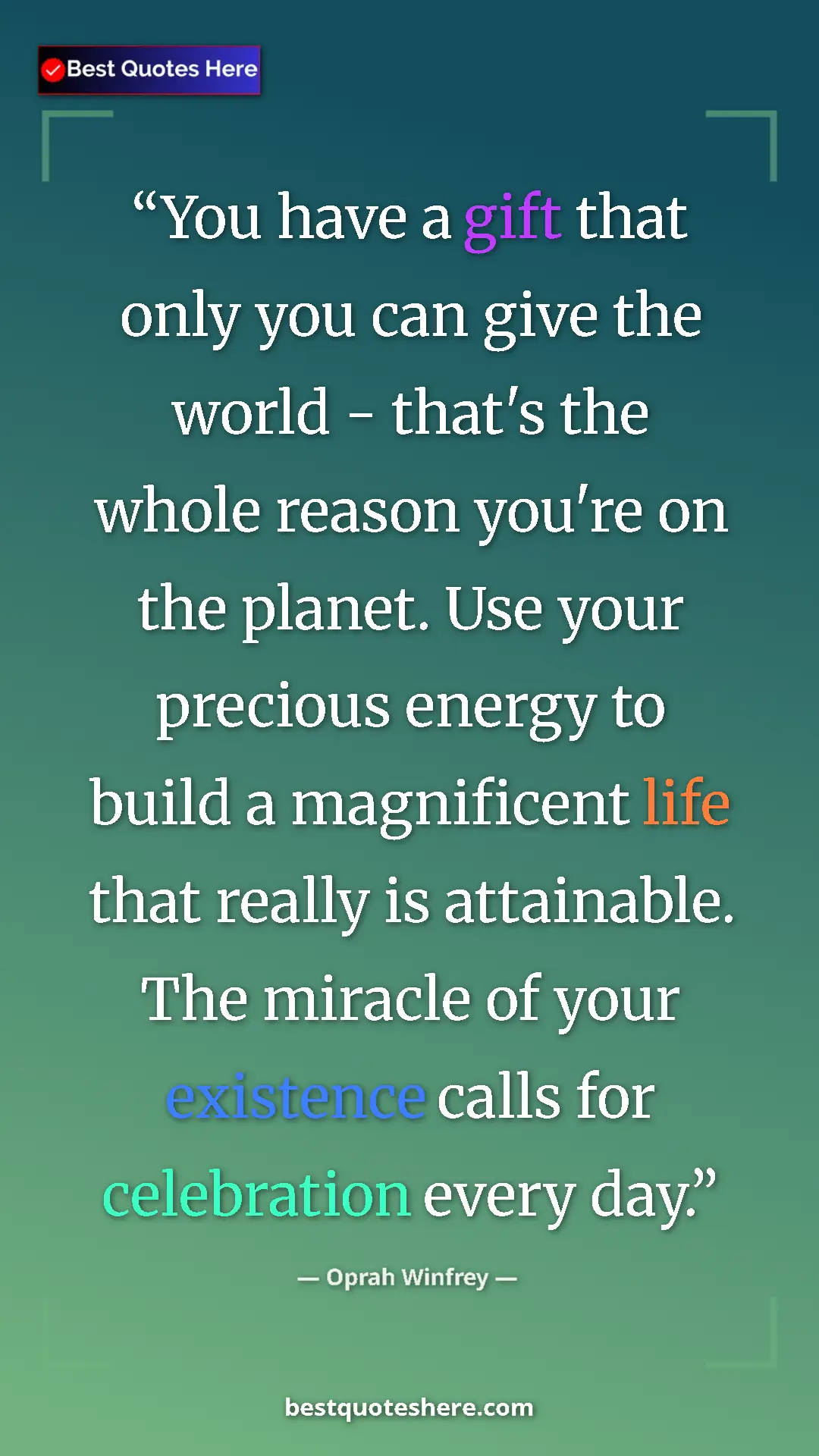 Pinterest quote poster by Oprah Winfrey: "You have a gift that only you can give the world - that's..."