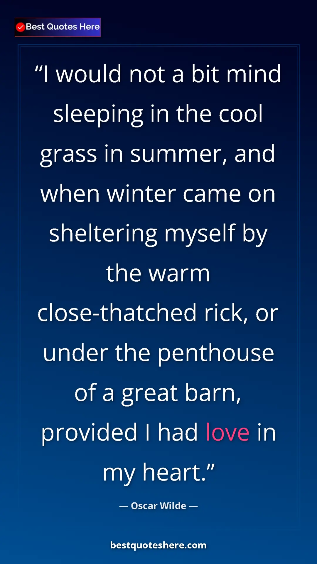Pinterest quote poster by Oscar Wilde: "I would not a bit mind sleeping in the cool grass in..."