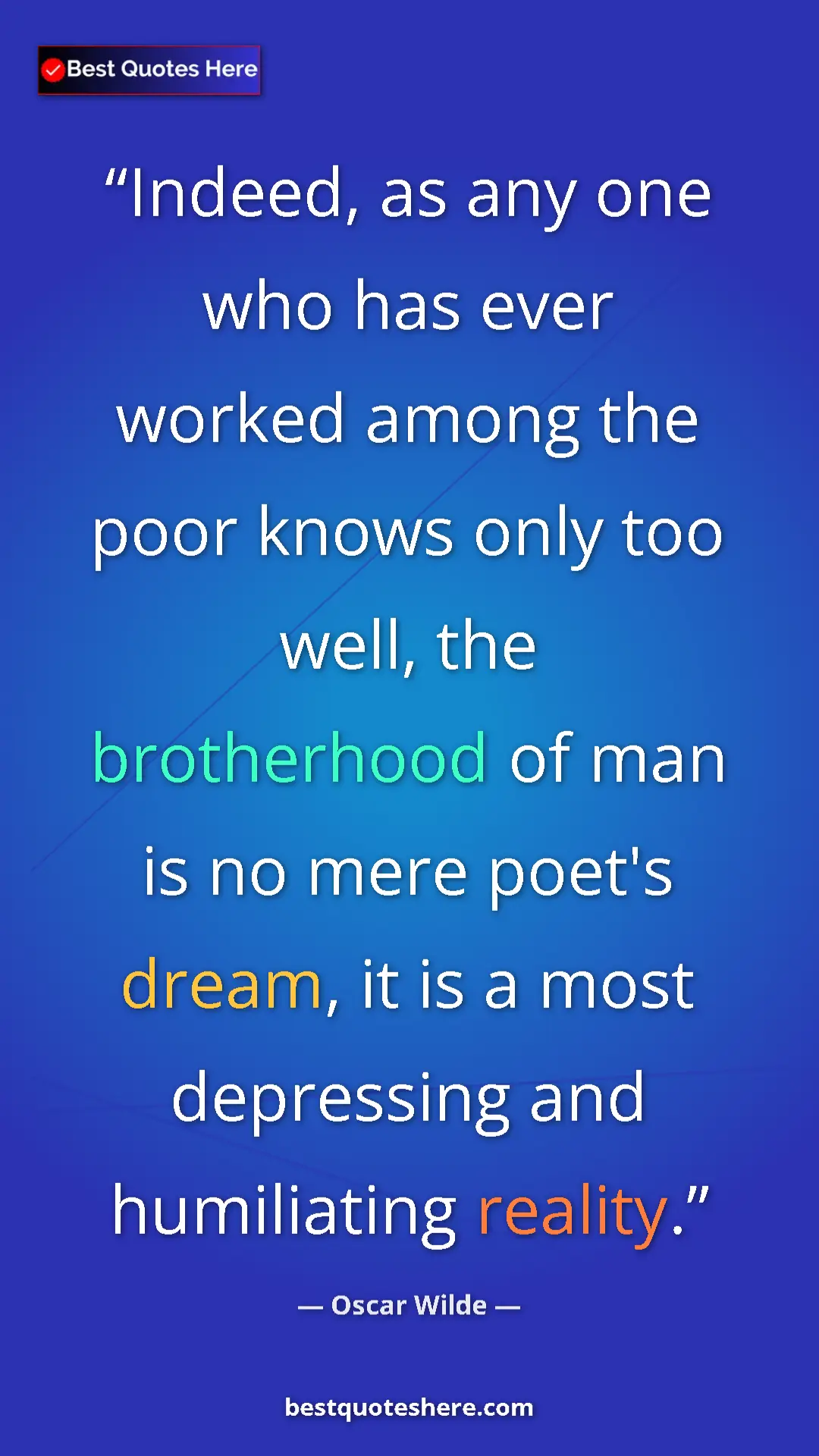 Pinterest quote poster by Oscar Wilde: "Indeed, as any one who has ever worked among the poor knows..."