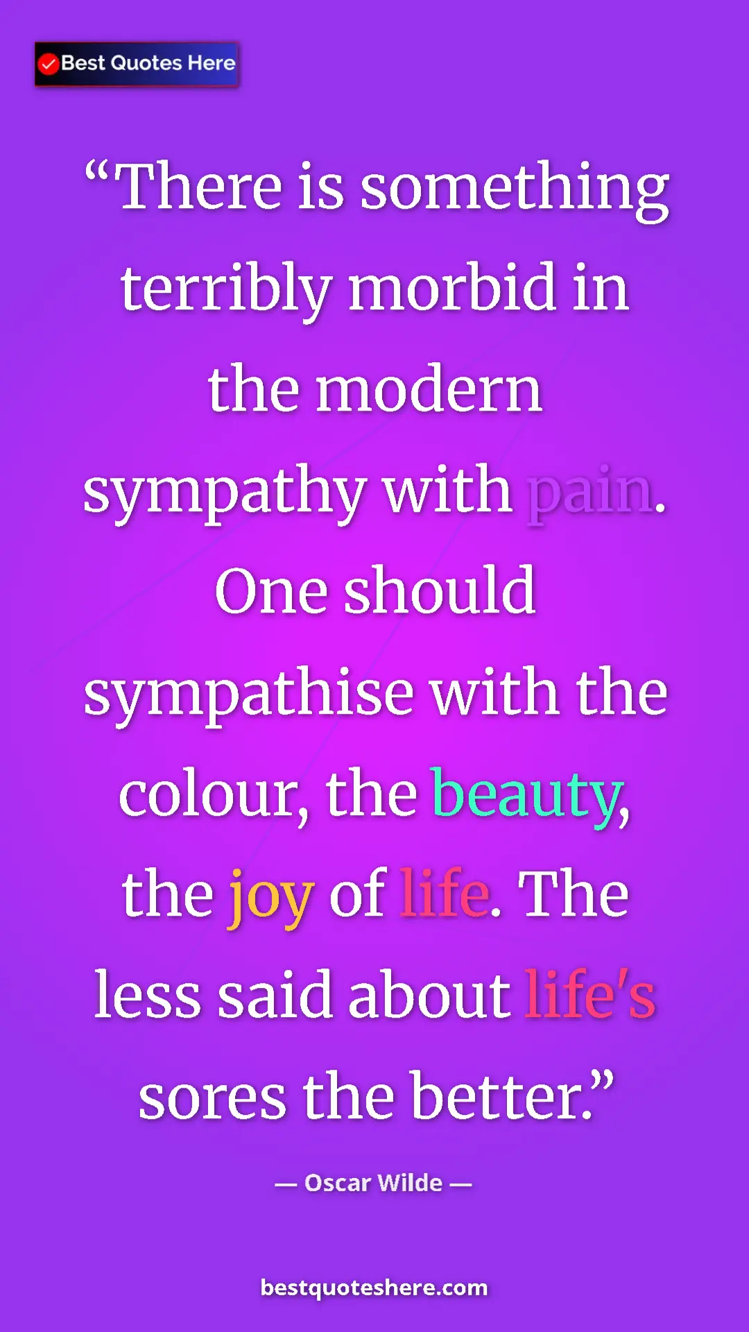 Pinterest quote poster by Oscar Wilde: "There is something terribly morbid in the modern sympathy..."