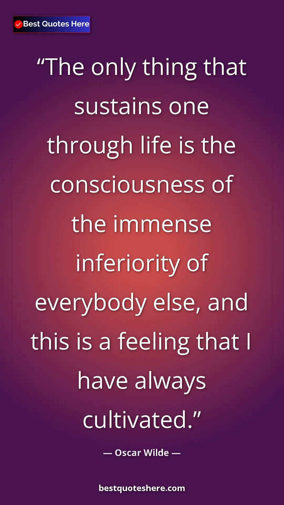 Pinterest quote poster by Oscar Wilde: "The only thing that sustains one through life is the..."