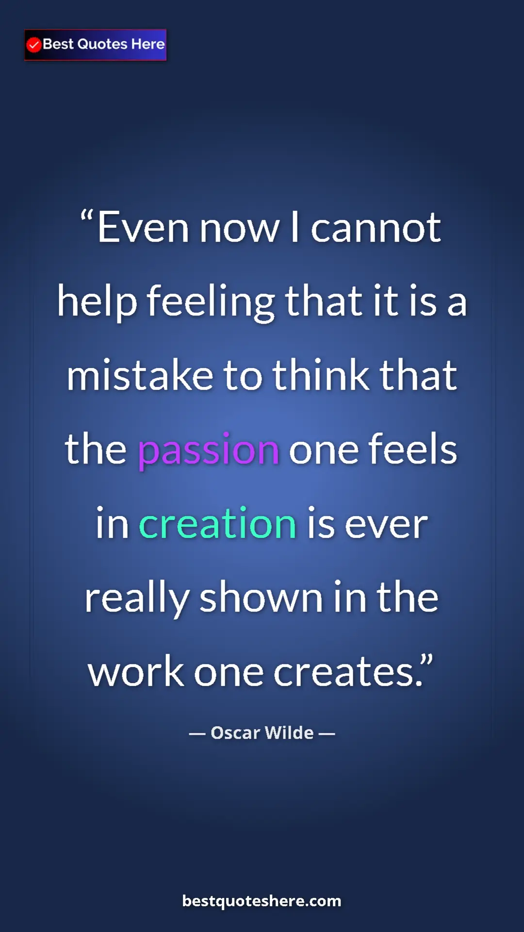 Pinterest quote poster by Oscar Wilde: "Even now I cannot help feeling that it is a mistake to..."
