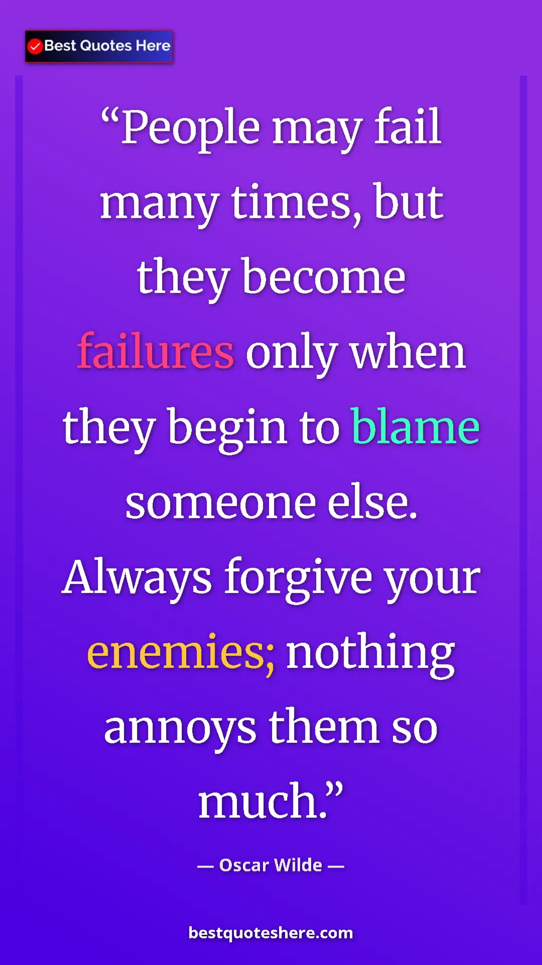 Pinterest quote poster by Oscar Wilde: "People may fail many times, but they become failures only..."