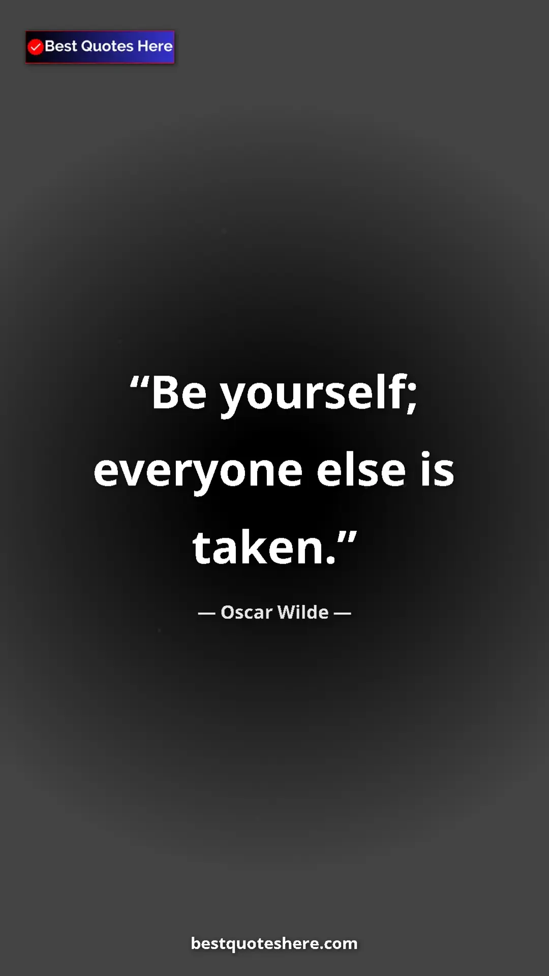 Pinterest quote poster by Oscar Wilde: "Be yourself; everyone else is taken."