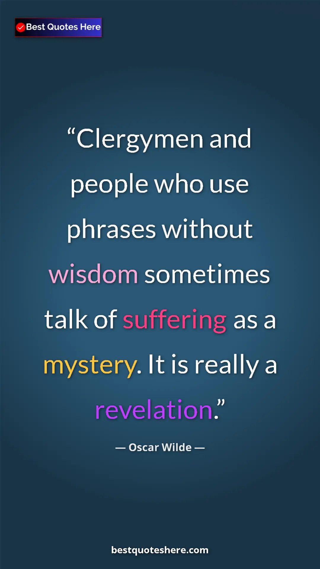 Pinterest quote poster by Oscar Wilde: "Clergymen and people who use phrases without wisdom..."
