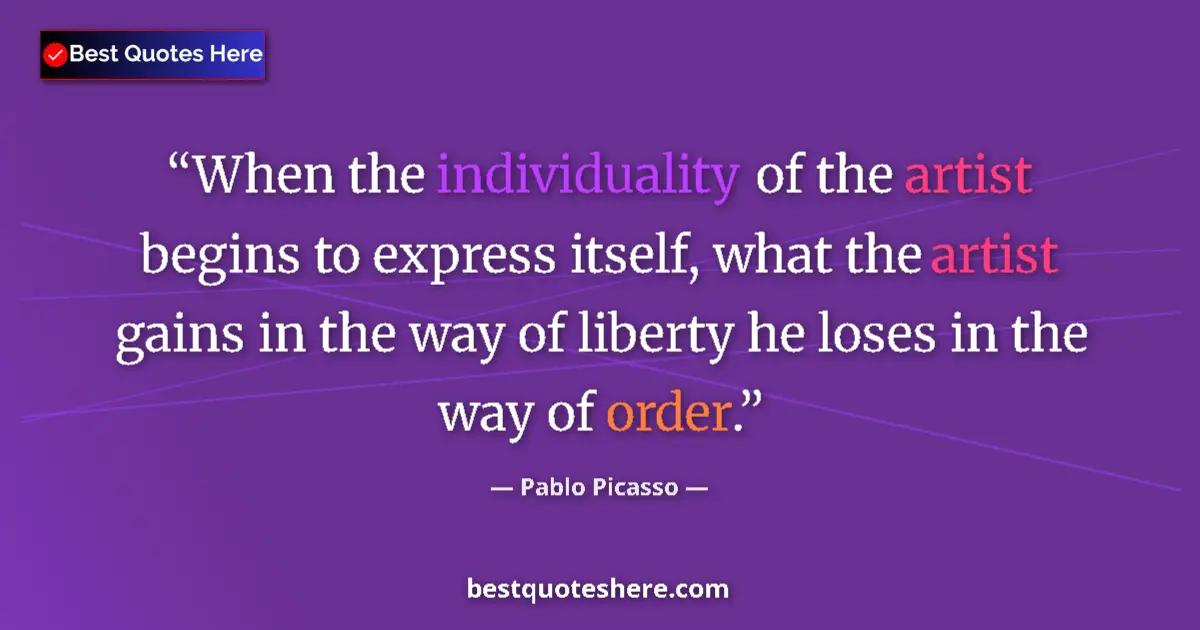 Quote by Pablo Picasso: When the individuality of the artist begins to express itself, what the artist gains in the way of l...