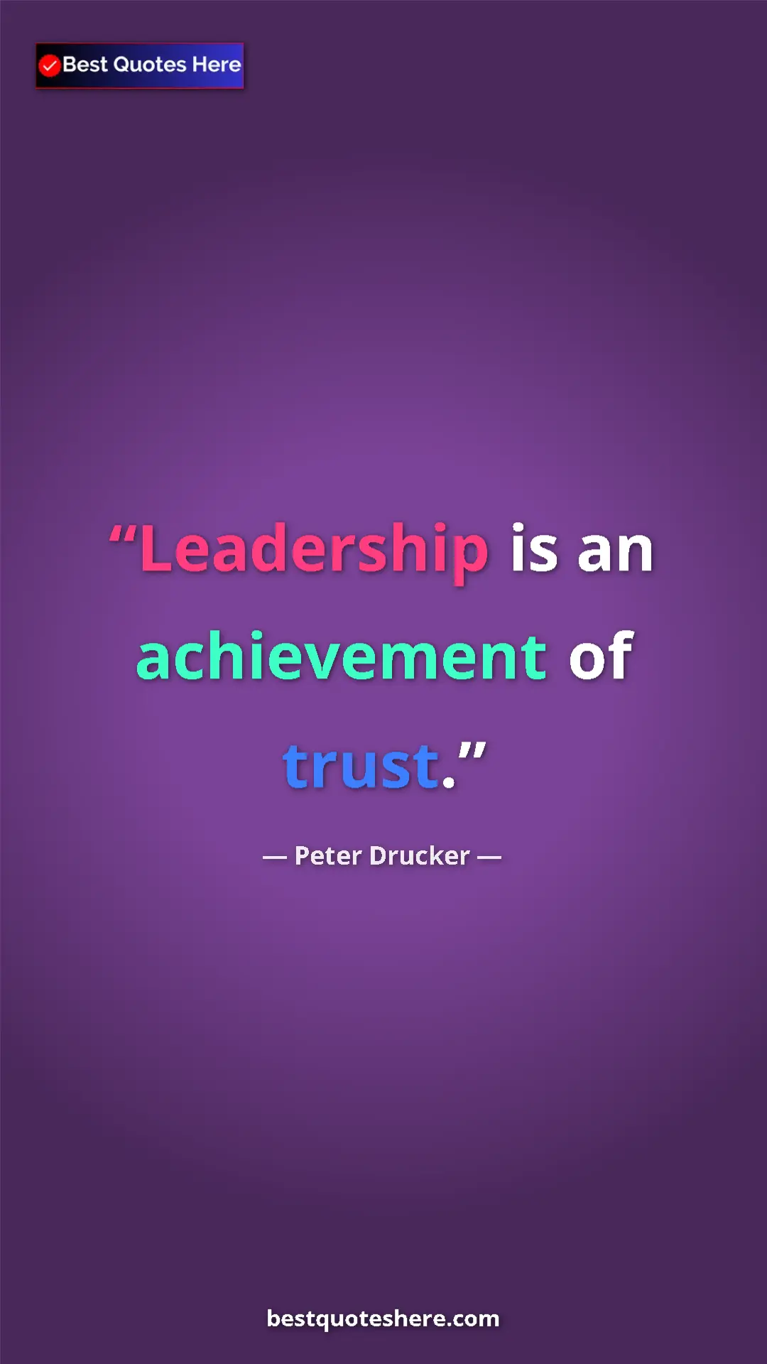 Pinterest quote poster by Peter Drucker: "Leadership is an achievement of trust."