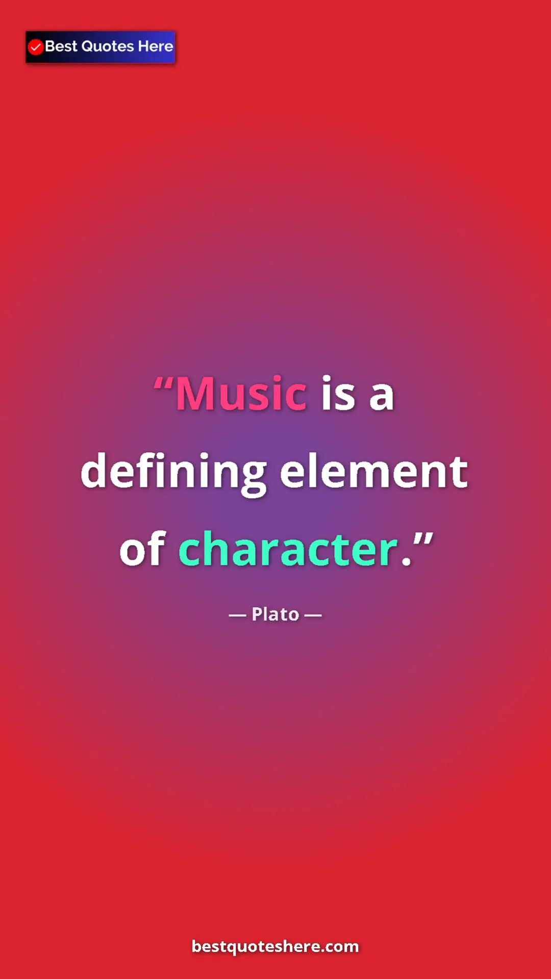 Pinterest quote poster by Plato: "Music is a defining element of character."