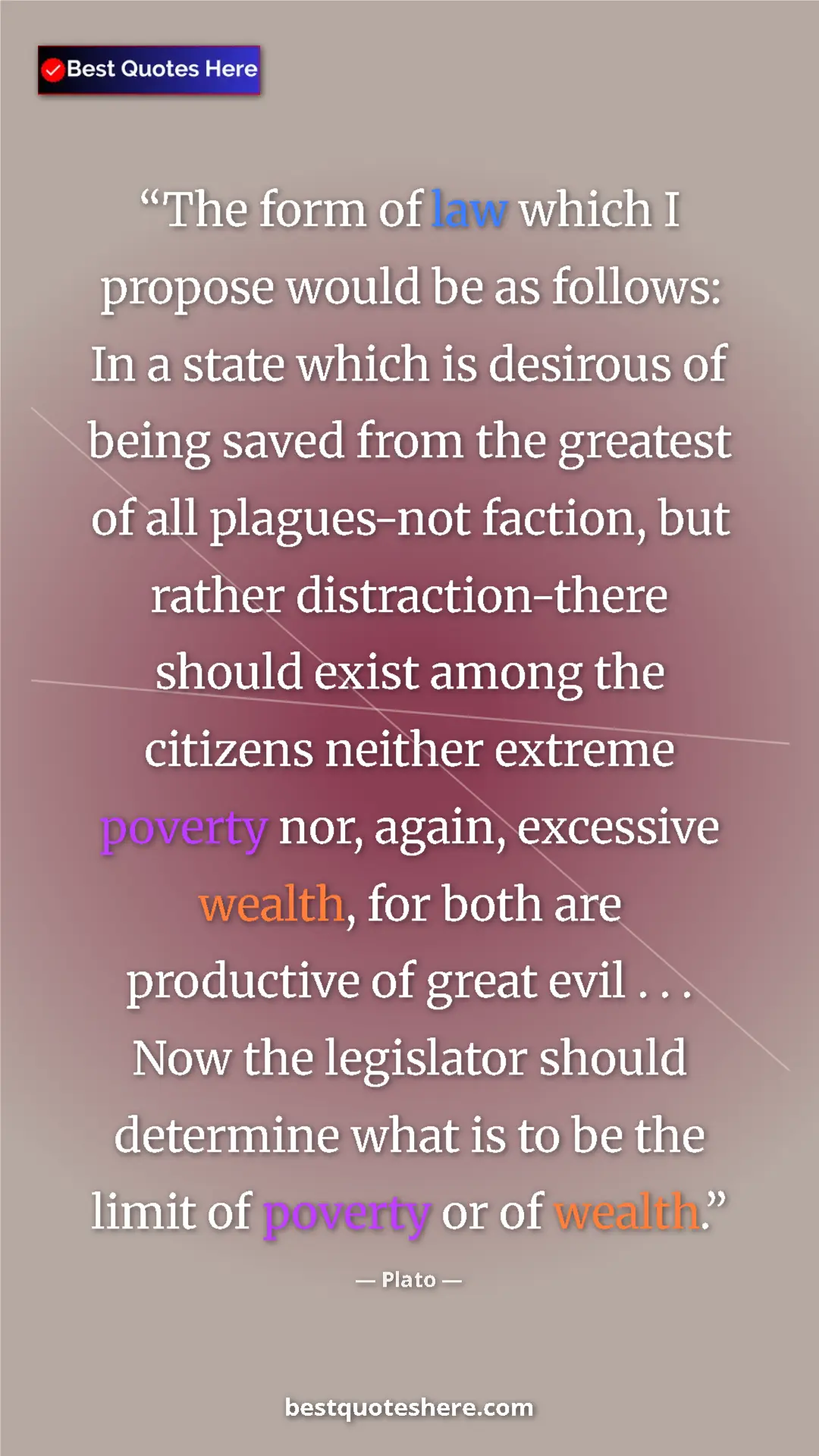 Pinterest quote poster by Plato: "The form of law which I propose would be as follows: In a..."
