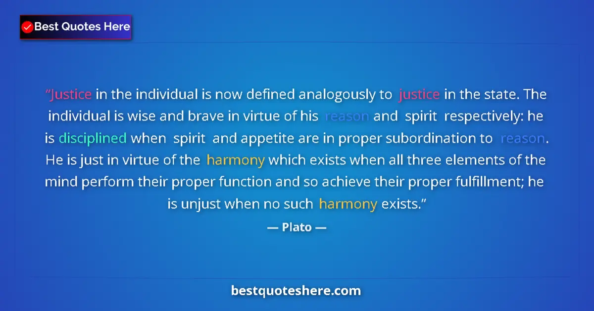 Plato quote: "Justice in the individual is now defined analogously to..."
