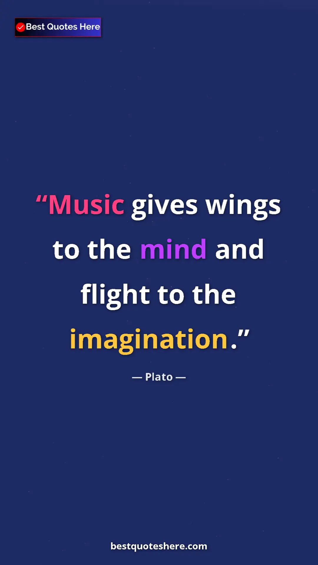 Pinterest quote poster by Plato: "Music gives wings to the mind and flight to the imagination."