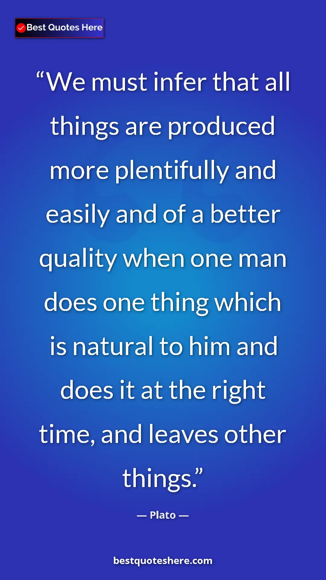 Pinterest quote poster by Plato: "We must infer that all things are produced more plentifully..."