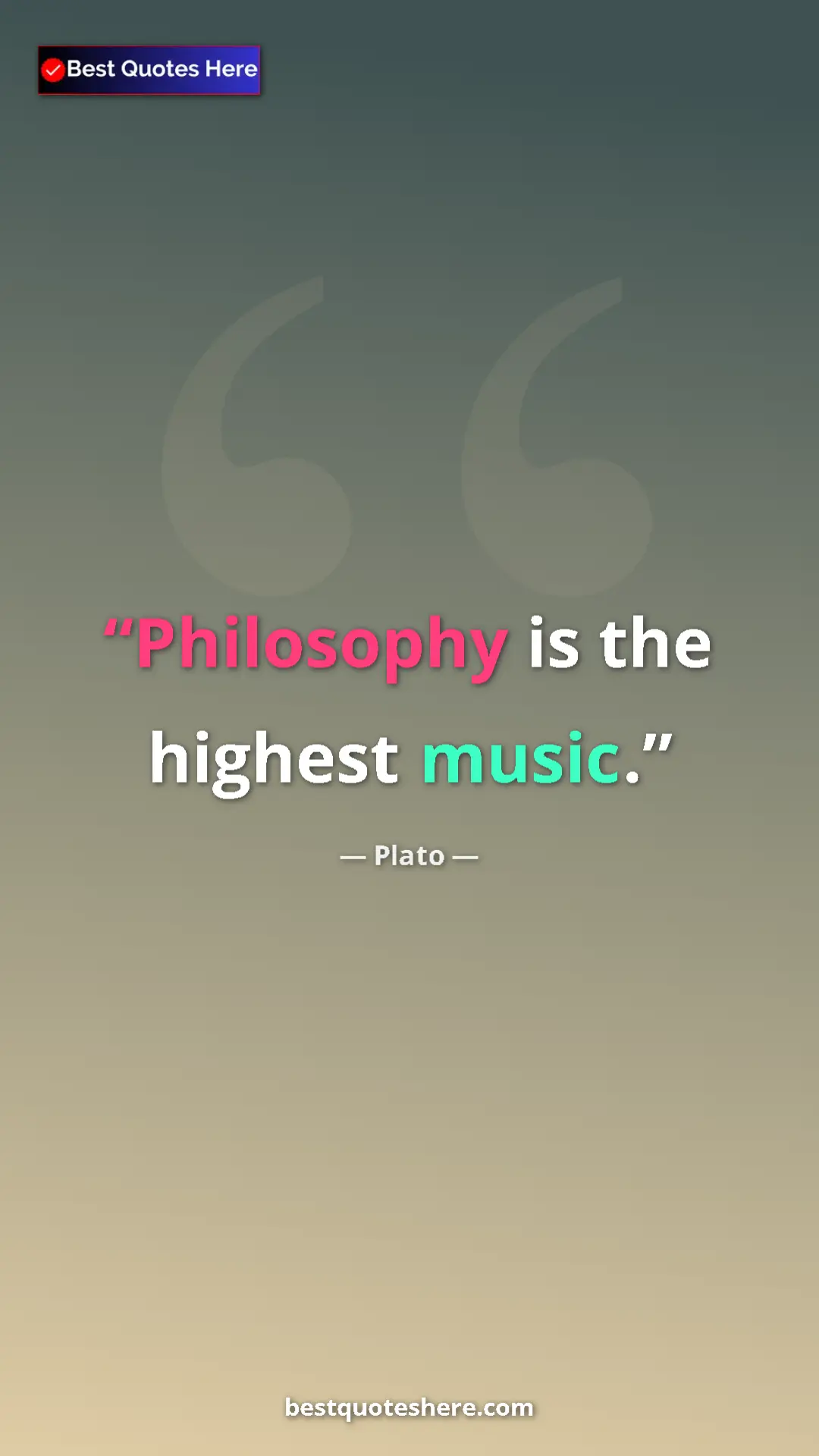 Pinterest quote poster by Plato: "Philosophy is the highest music."