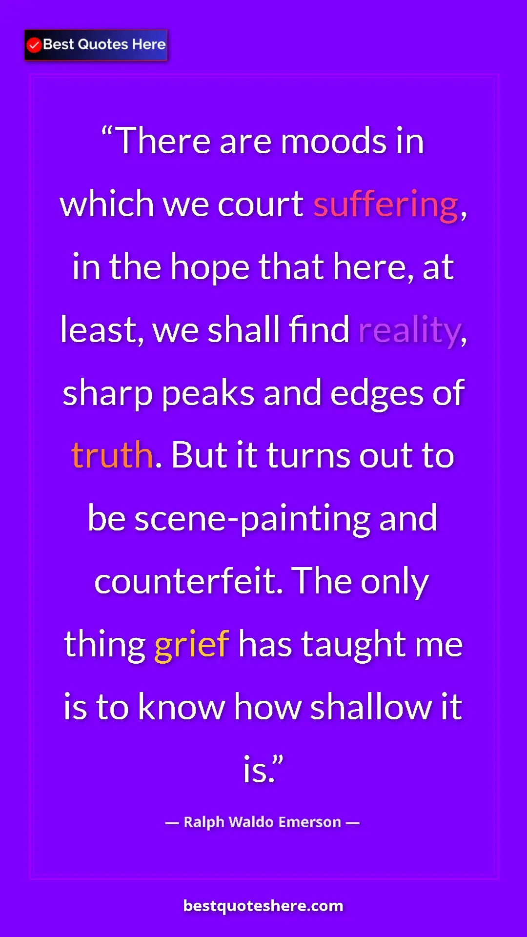 Pinterest quote poster by Ralph Waldo Emerson: "There are moods in which we court suffering, in the hope..."