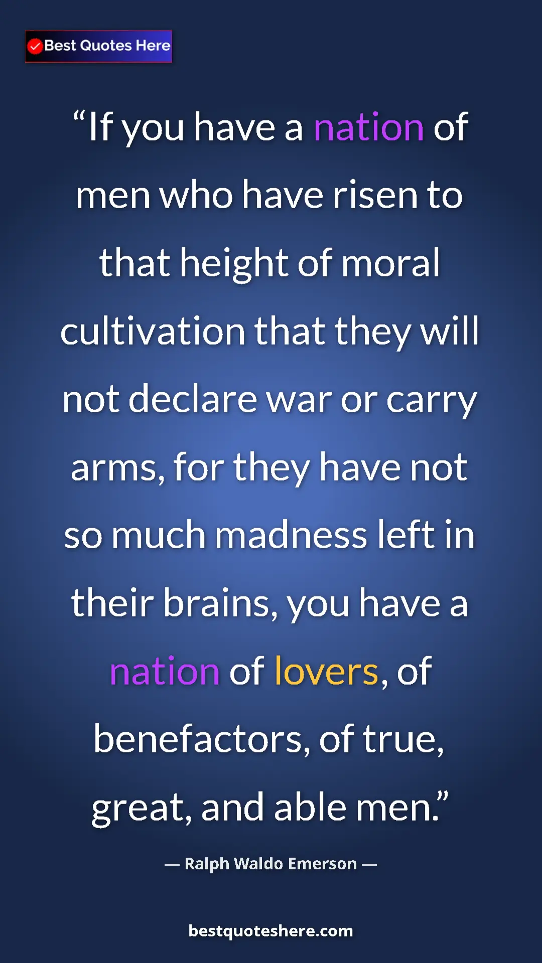 Ralph Waldo Emerson Quote Card: "If you have a nation of men who have risen to that height..." Pinterest quote poster by Ralph Waldo Emerson: "If you have a nation of men who have risen to that height..."