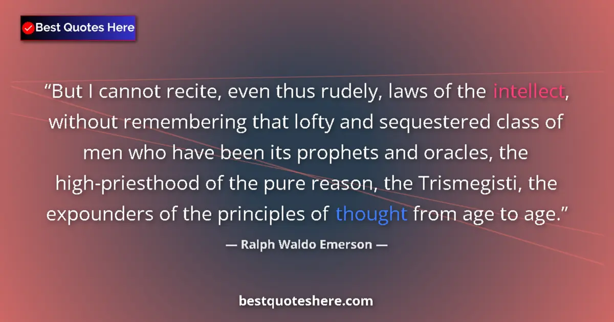 Ralph Waldo Emerson Quote: "But I cannot recite, even thus rudely, laws of the..." Ralph Waldo Emerson quote: "But I cannot recite, even thus rudely, laws of the..."