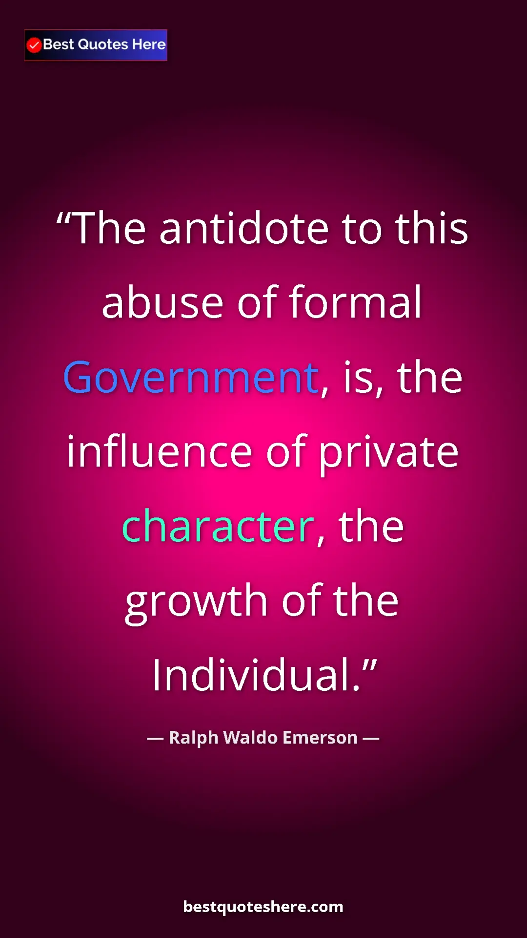 Ralph Waldo Emerson Quote Card: "The antidote to this abuse of formal Government, is, the..." Pinterest quote poster by Ralph Waldo Emerson: "The antidote to this abuse of formal Government, is, the..."