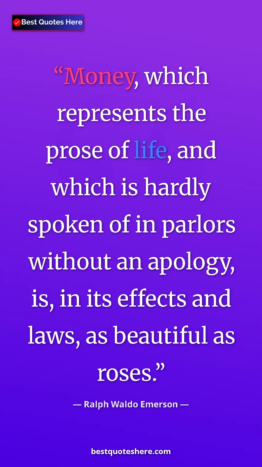Ralph Waldo Emerson Quote Card: "Money, which represents the prose of life, and which is..." Pinterest quote poster by Ralph Waldo Emerson: "Money, which represents the prose of life, and which is..."