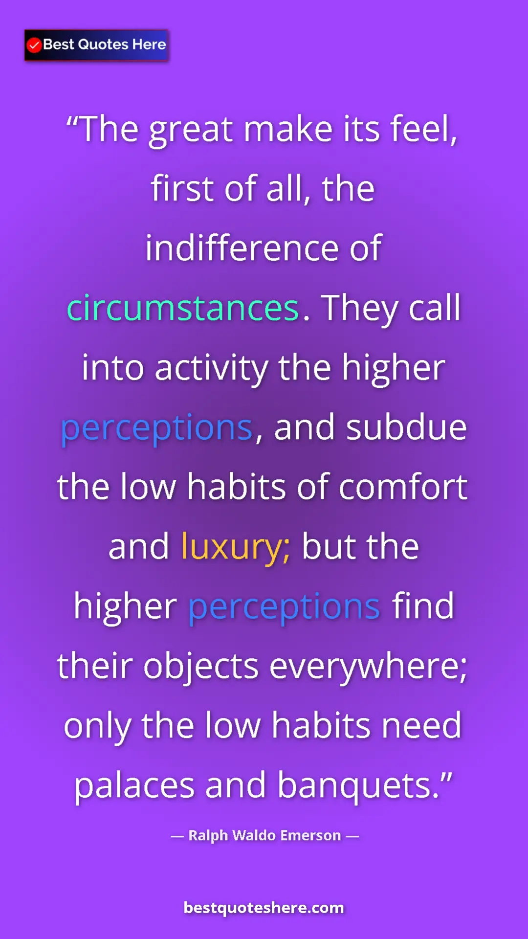 Pinterest quote poster by Ralph Waldo Emerson: "The great make its feel, first of all, the indifference of c"