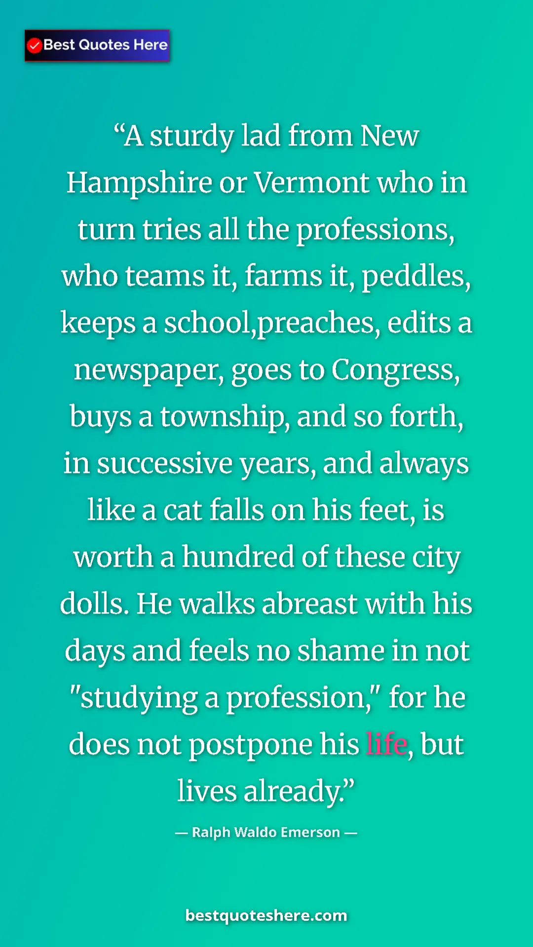 Pinterest quote poster by Ralph Waldo Emerson: "A sturdy lad from New Hampshire or Vermont who in turn..."