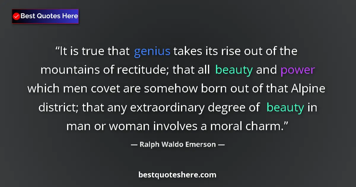 Ralph Waldo Emerson Quote: "It is true that genius takes its rise out of the mountains..." Ralph Waldo Emerson quote: "It is true that genius takes its rise out of the mountains..."