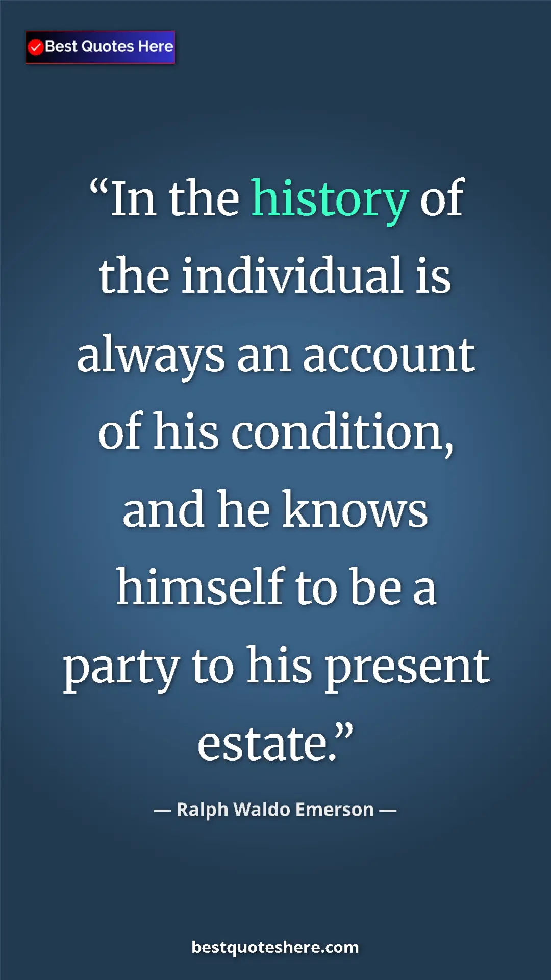 Ralph Waldo Emerson Quote Card: "In the history of the individual is always an account of..." Pinterest quote poster by Ralph Waldo Emerson: "In the history of the individual is always an account of..."