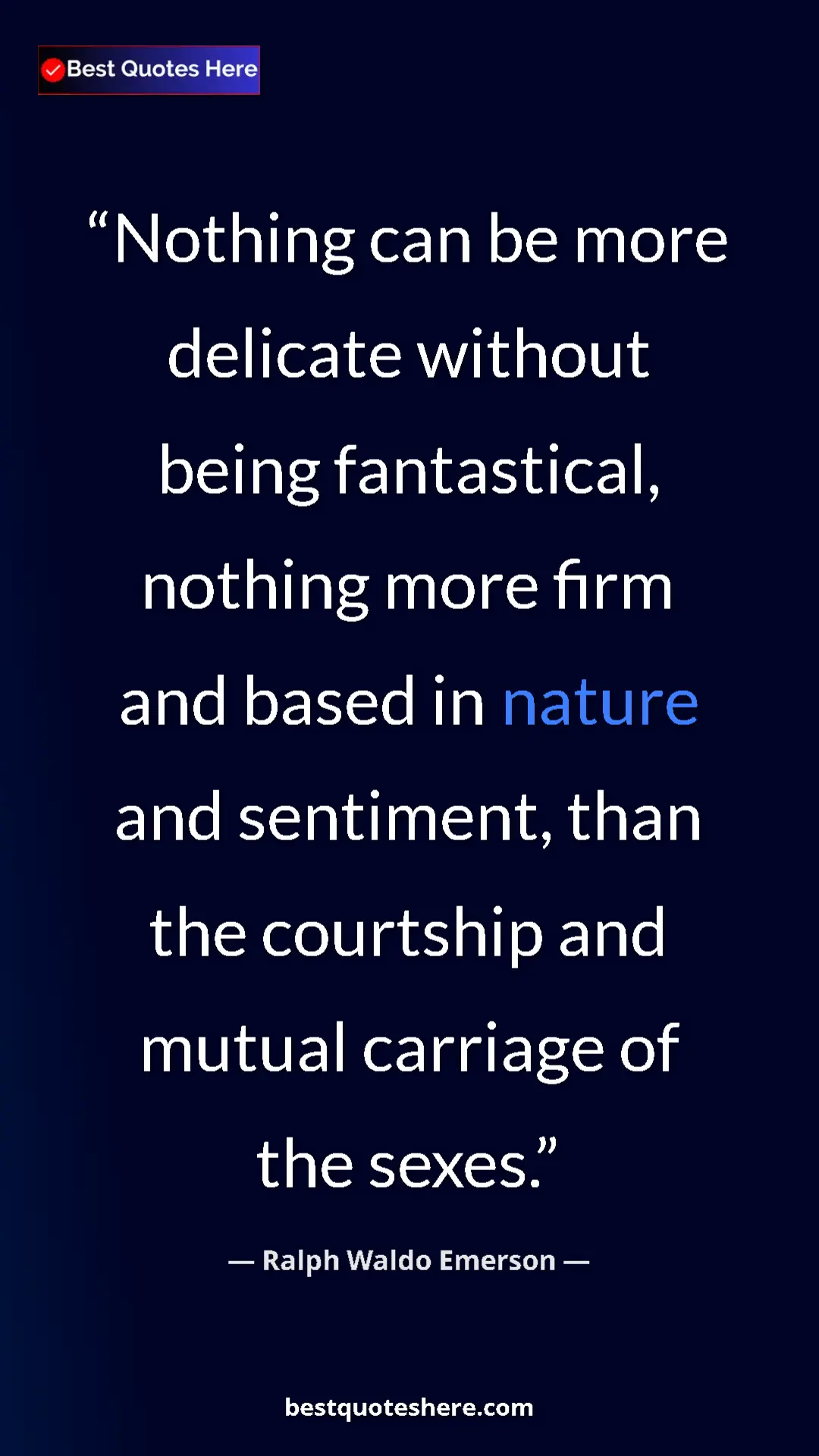 Pinterest quote poster by Ralph Waldo Emerson: "Nothing can be more delicate without being fantastical,..."