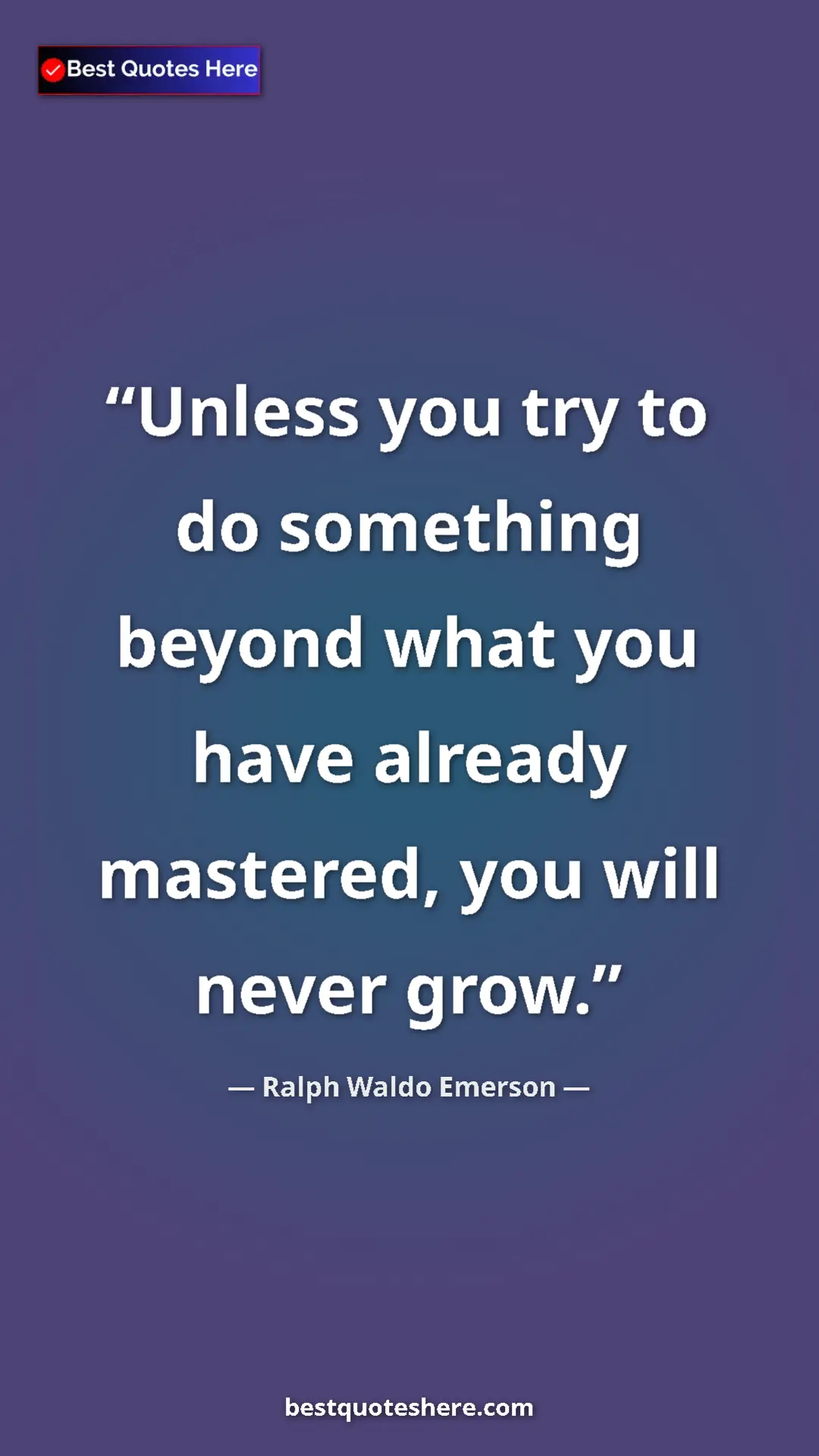 Ralph Waldo Emerson Quote Card: "Unless you try to do something beyond what you have already..." Pinterest quote poster by Ralph Waldo Emerson: "Unless you try to do something beyond what you have already..."