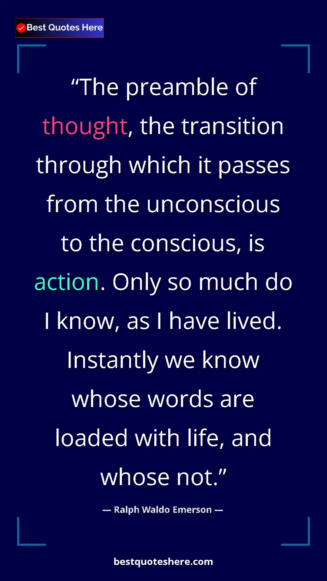 Pinterest quote poster by Ralph Waldo Emerson: "The preamble of thought, the transition through which it..."