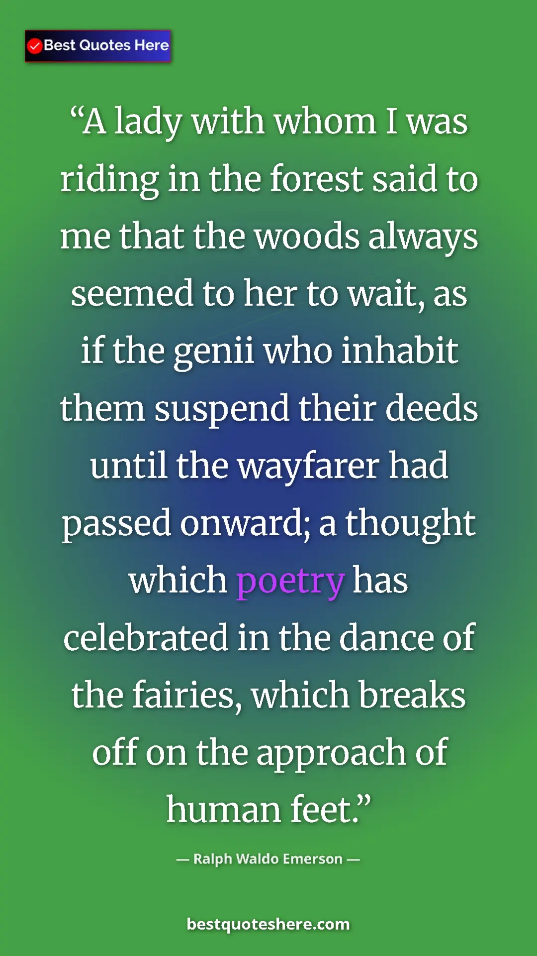 Ralph Waldo Emerson Quote Card: "A lady with whom I was riding in the forest said to me that..." Pinterest quote poster by Ralph Waldo Emerson: "A lady with whom I was riding in the forest said to me that..."