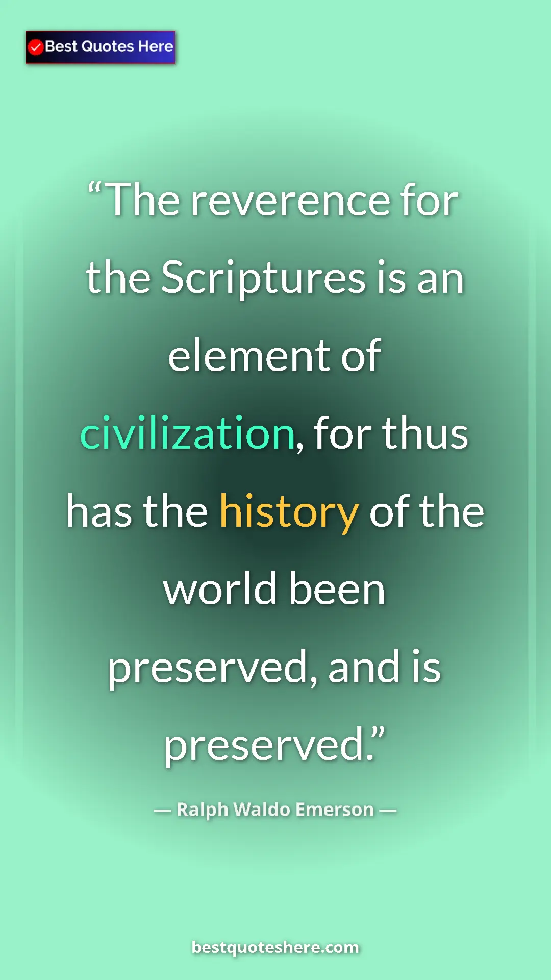 Pinterest quote poster by Ralph Waldo Emerson: "The reverence for the Scriptures is an element of..."
