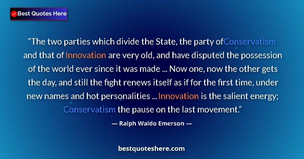 Quote by Ralph Waldo Emerson: The two parties which divide the State, the party 