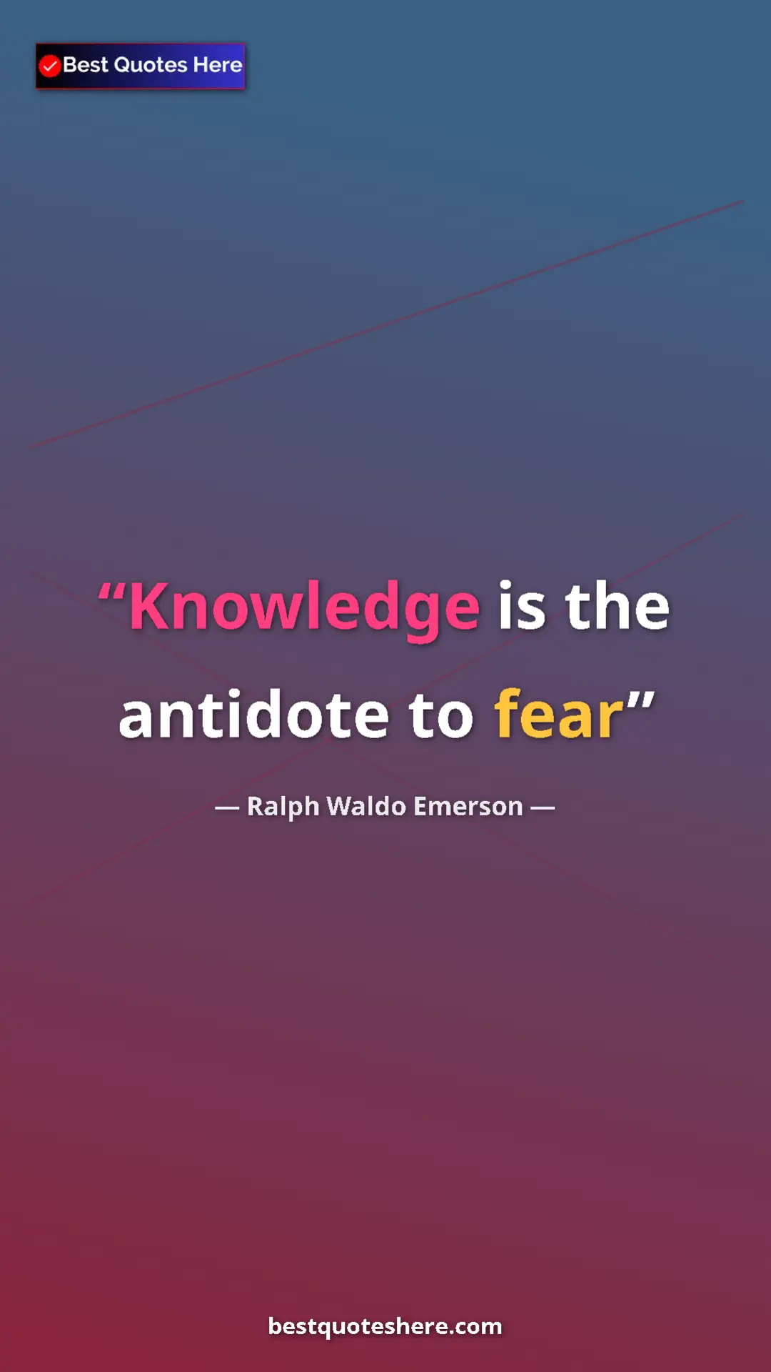 Pinterest quote poster by Ralph Waldo Emerson: "Knowledge is the antidote to fear"