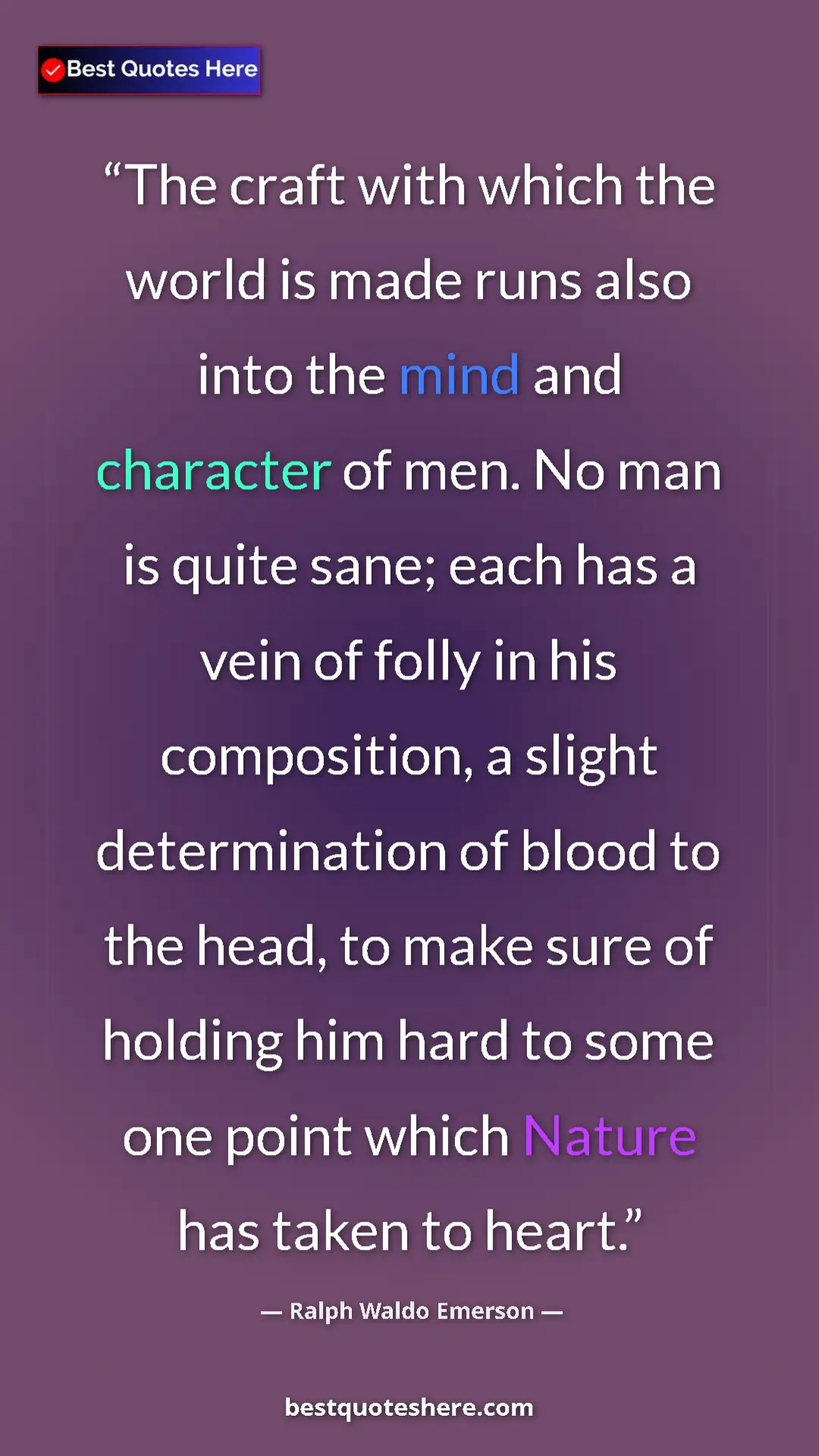 Ralph Waldo Emerson Quote Card: "The craft with which the world is made runs also into the..." Pinterest quote poster by Ralph Waldo Emerson: "The craft with which the world is made runs also into the..."