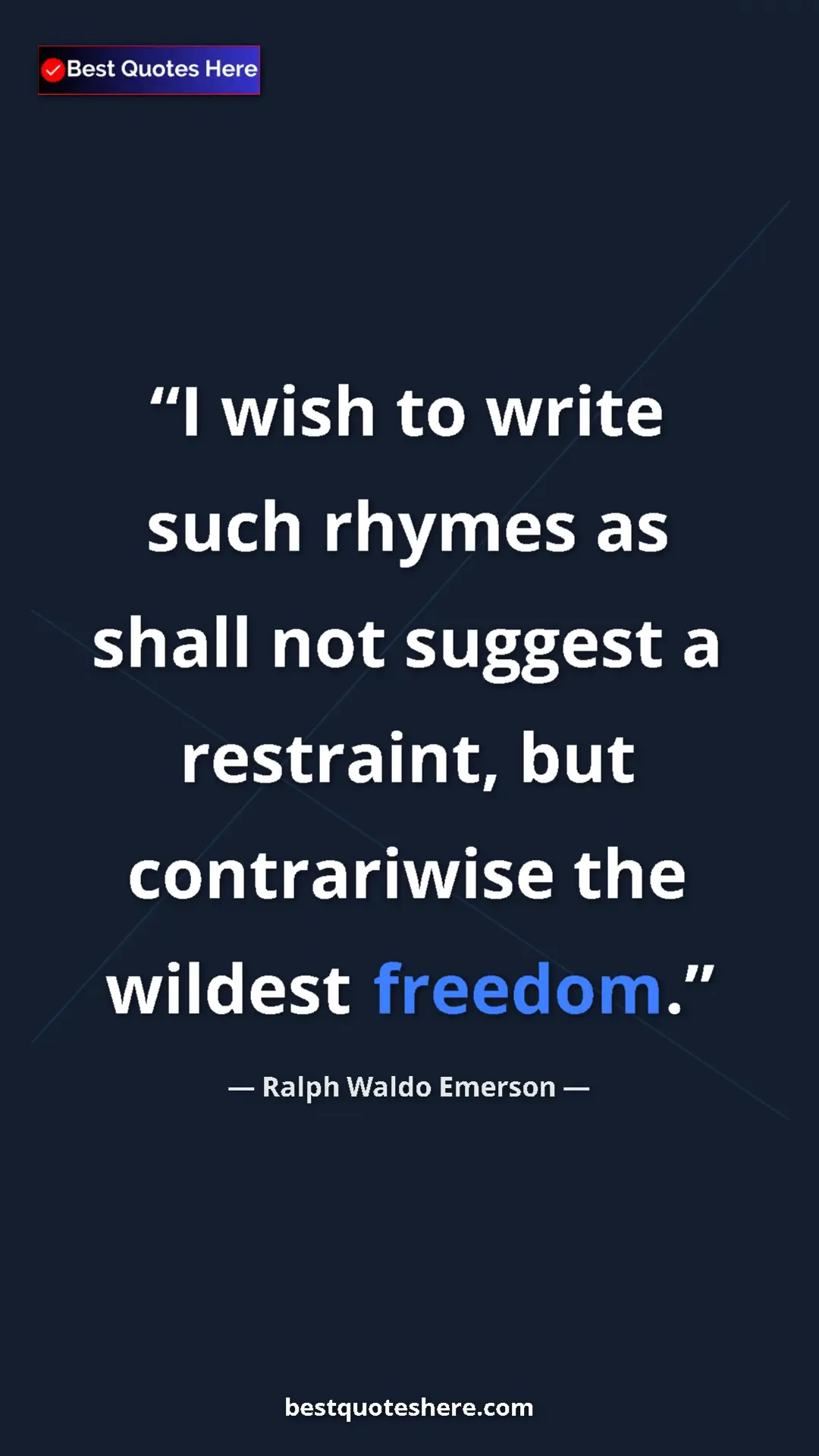Ralph Waldo Emerson Quote Card: "I wish to write such rhymes as shall not suggest a..." Pinterest quote poster by Ralph Waldo Emerson: "I wish to write such rhymes as shall not suggest a..."