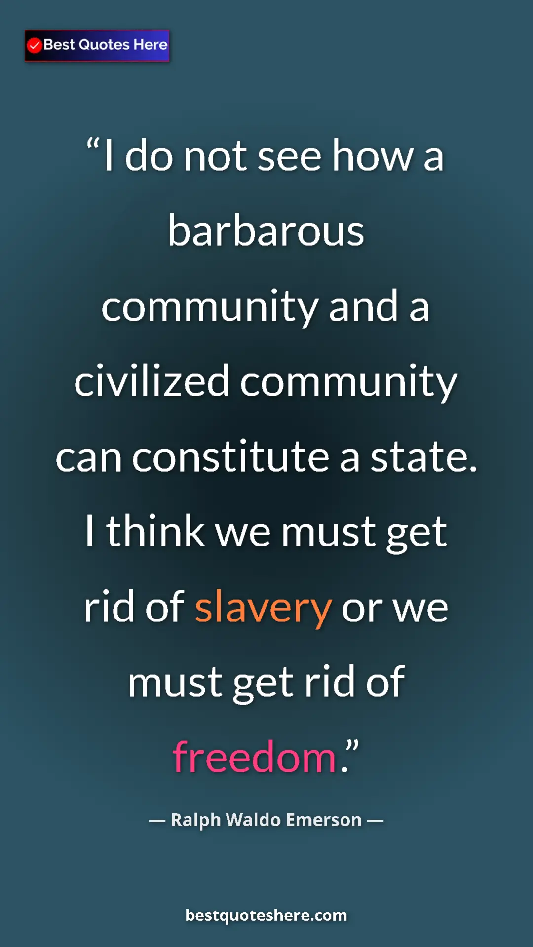 Ralph Waldo Emerson Quote Card: "I do not see how a barbarous community and a civilized..." Pinterest quote poster by Ralph Waldo Emerson: "I do not see how a barbarous community and a civilized..."