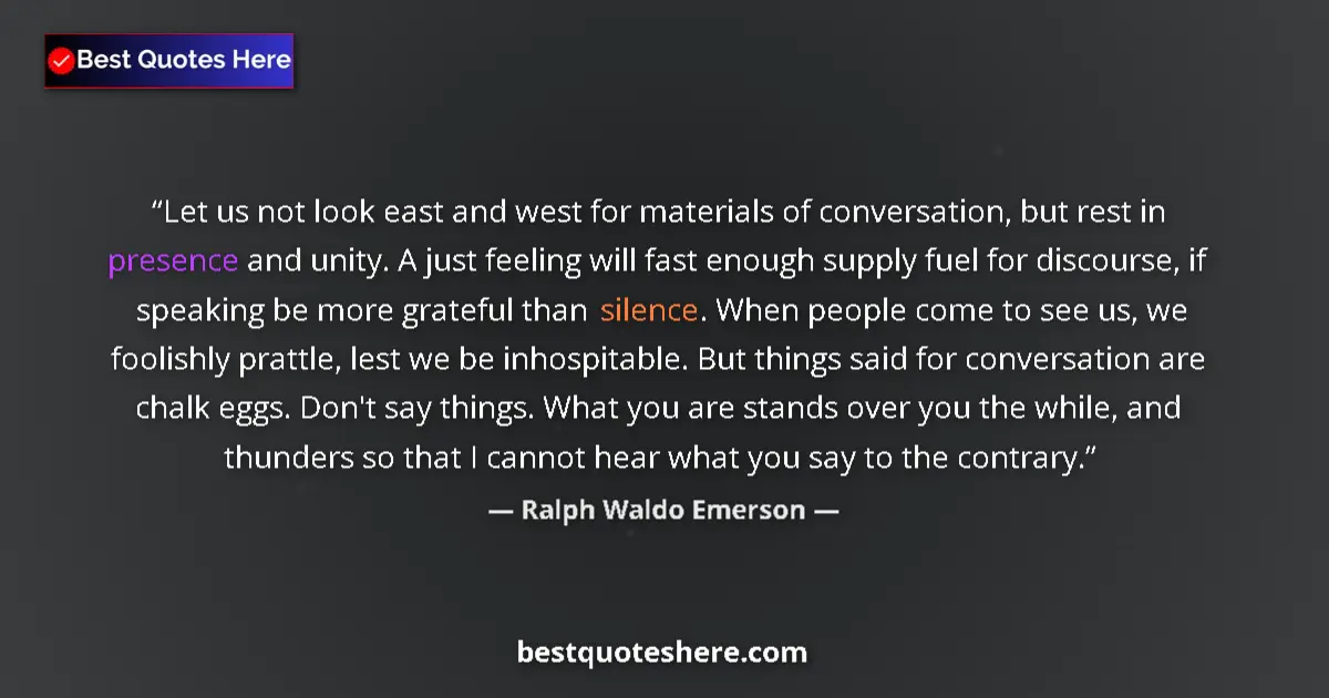Quote by Ralph Waldo Emerson: Let us not look east and west for materials of con