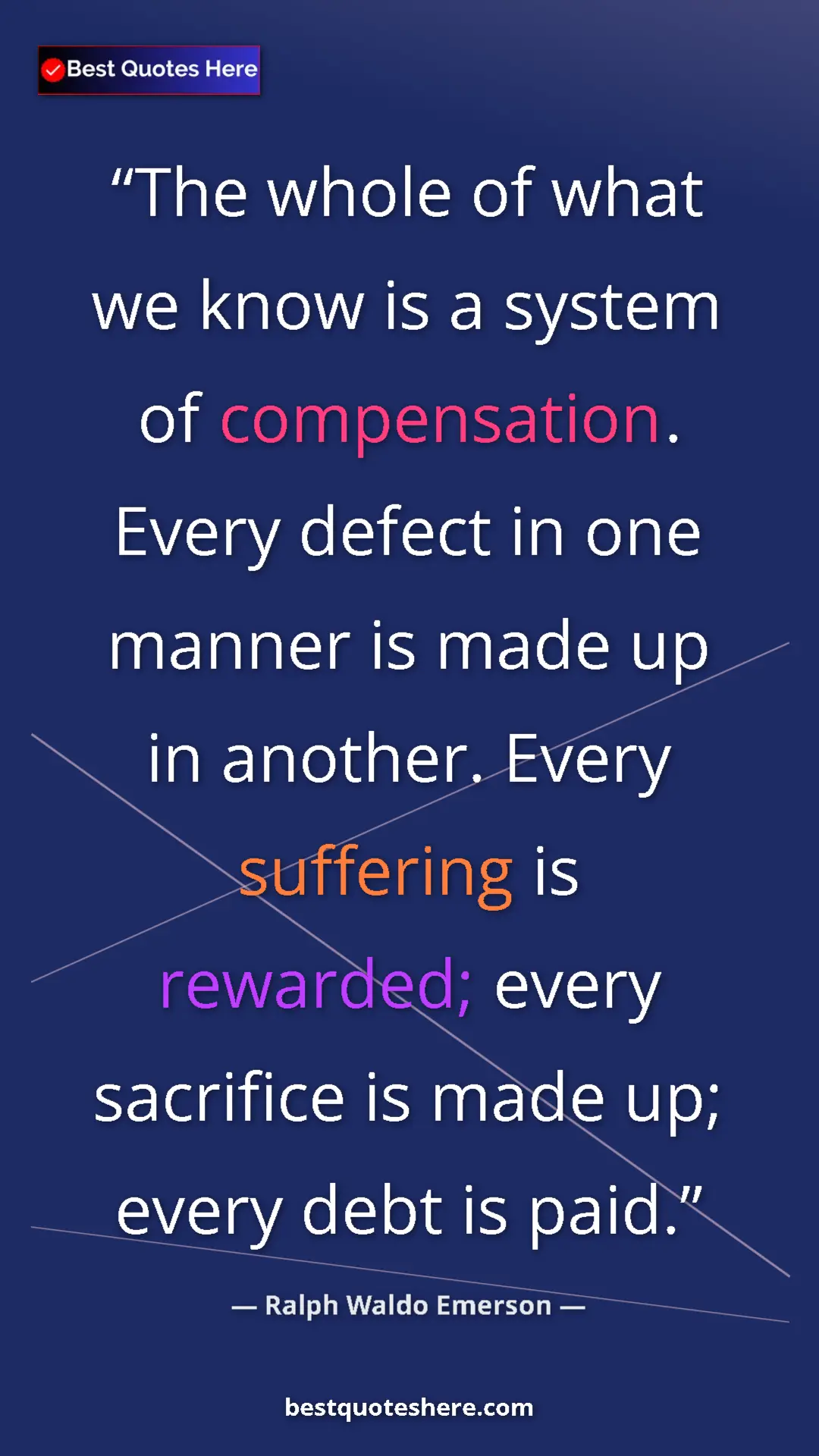 Ralph Waldo Emerson Quote Card: "The whole of what we know is a system of compensation...." Pinterest quote poster by Ralph Waldo Emerson: "The whole of what we know is a system of compensation...."