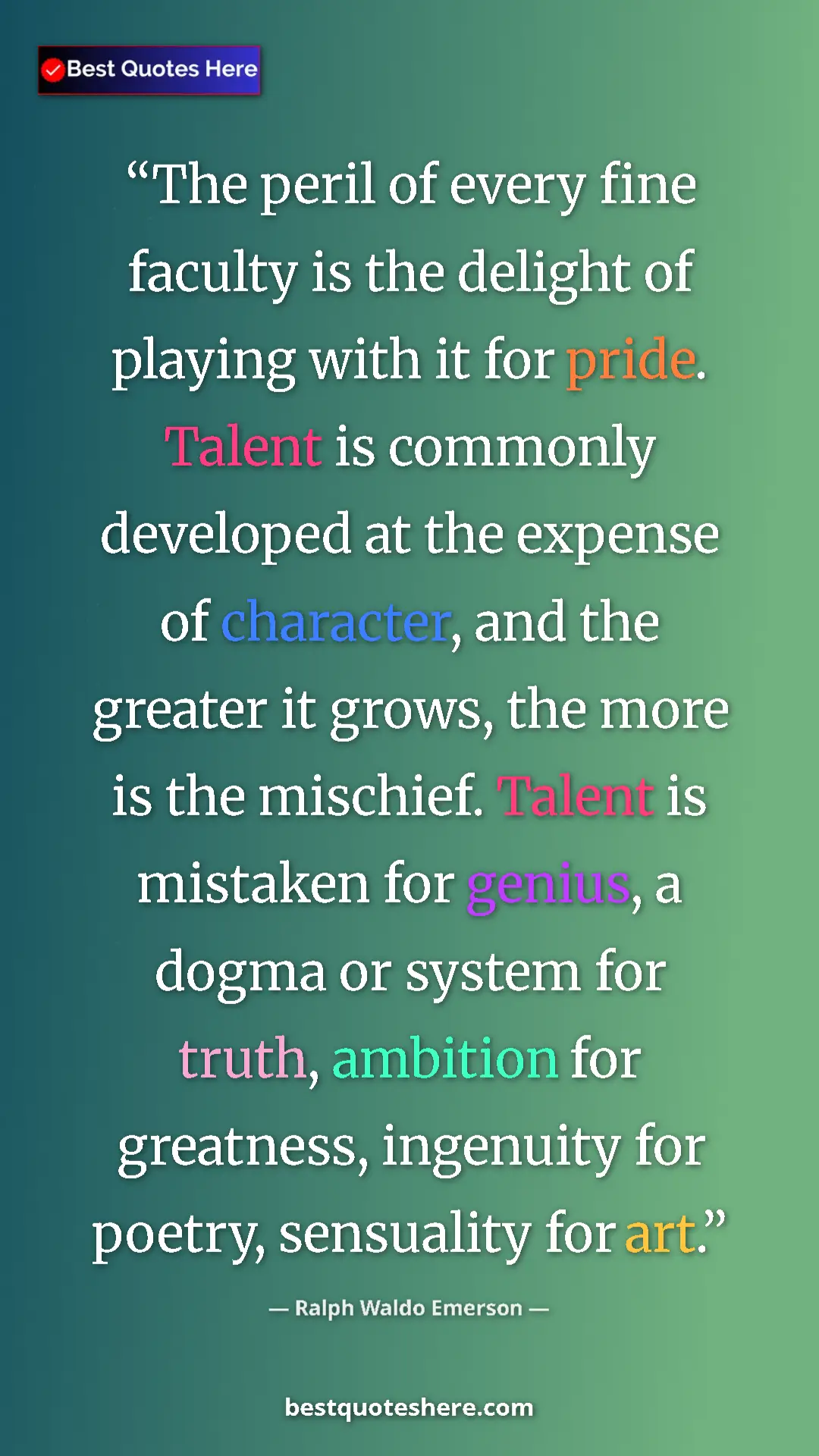 Ralph Waldo Emerson Quote Card: "The peril of every fine faculty is the delight of playing wi" Pinterest quote poster by Ralph Waldo Emerson: "The peril of every fine faculty is the delight of playing wi"
