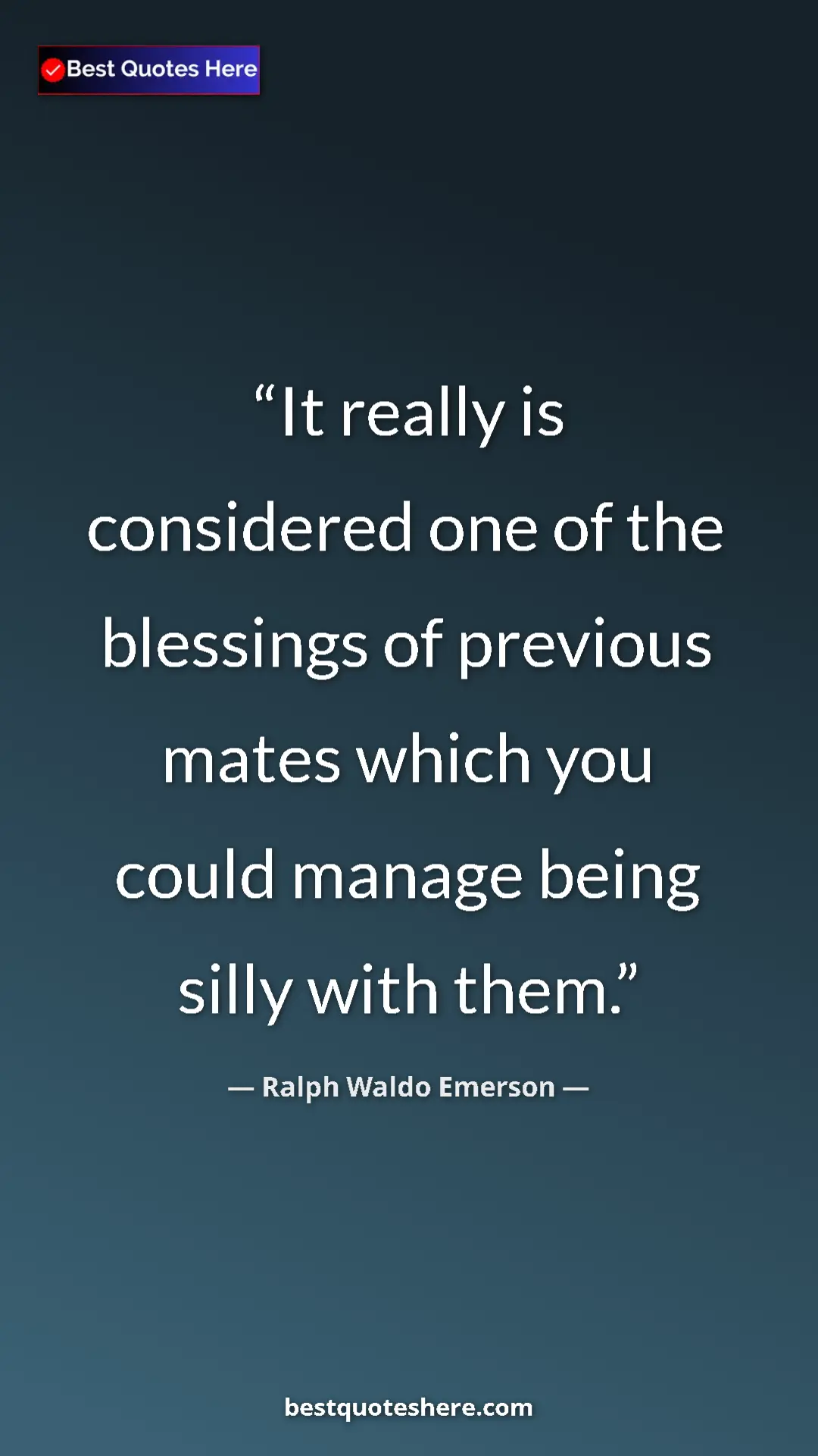Pinterest quote poster by Ralph Waldo Emerson: "It really is considered one of the blessings of previous..."