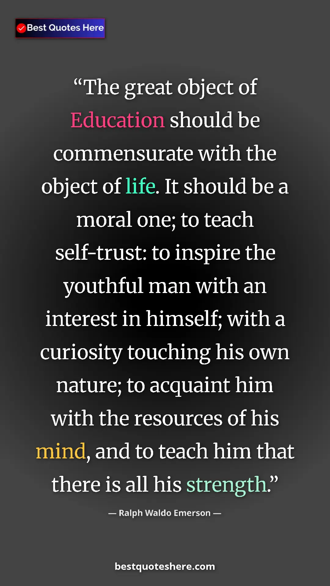 Ralph Waldo Emerson Quote Card: "The great object of Education should be commensurate with..." Pinterest quote poster by Ralph Waldo Emerson: "The great object of Education should be commensurate with..."