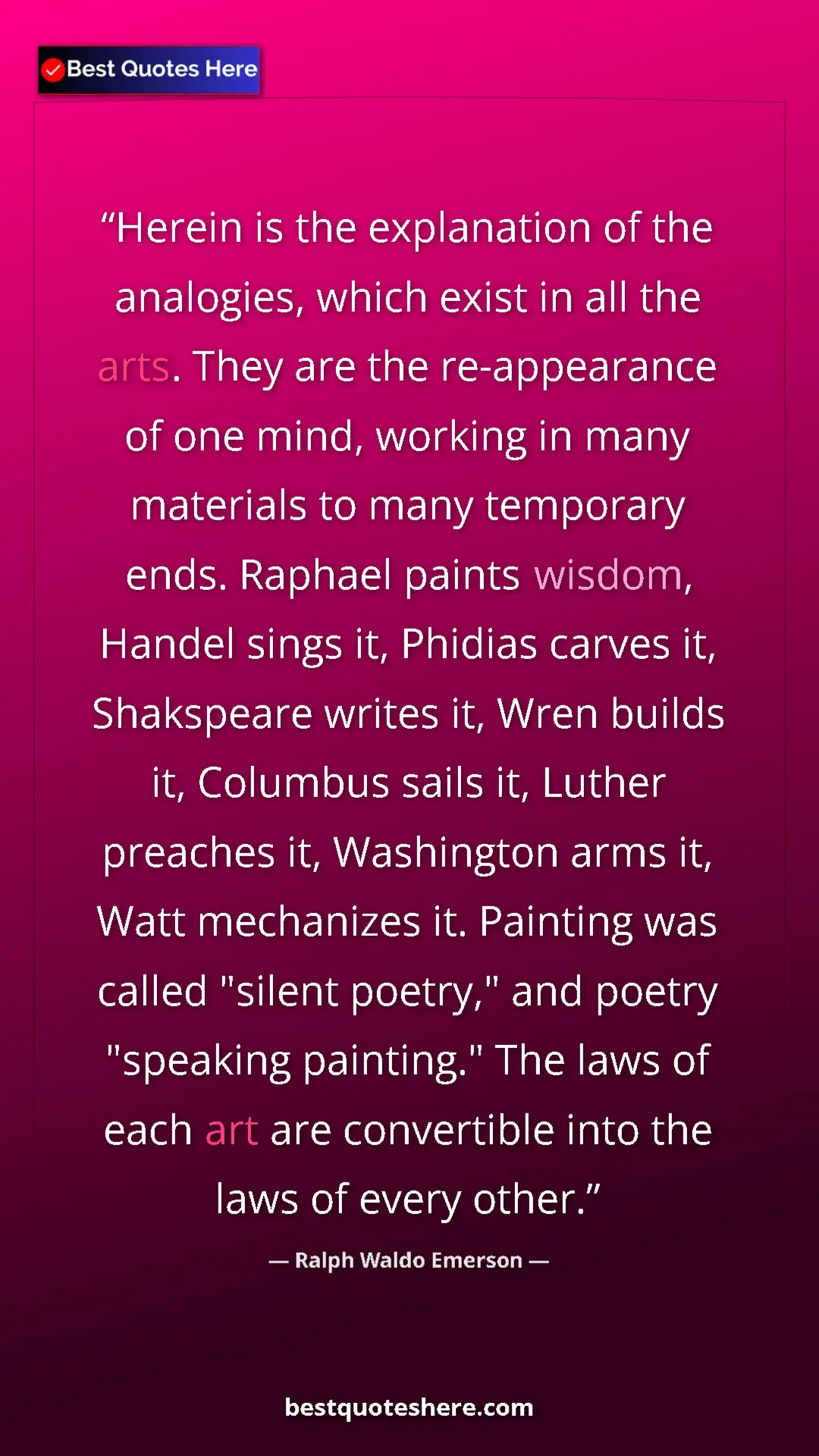 Pinterest quote poster by Ralph Waldo Emerson: "Herein is the explanation of the analogies, which exist in..."