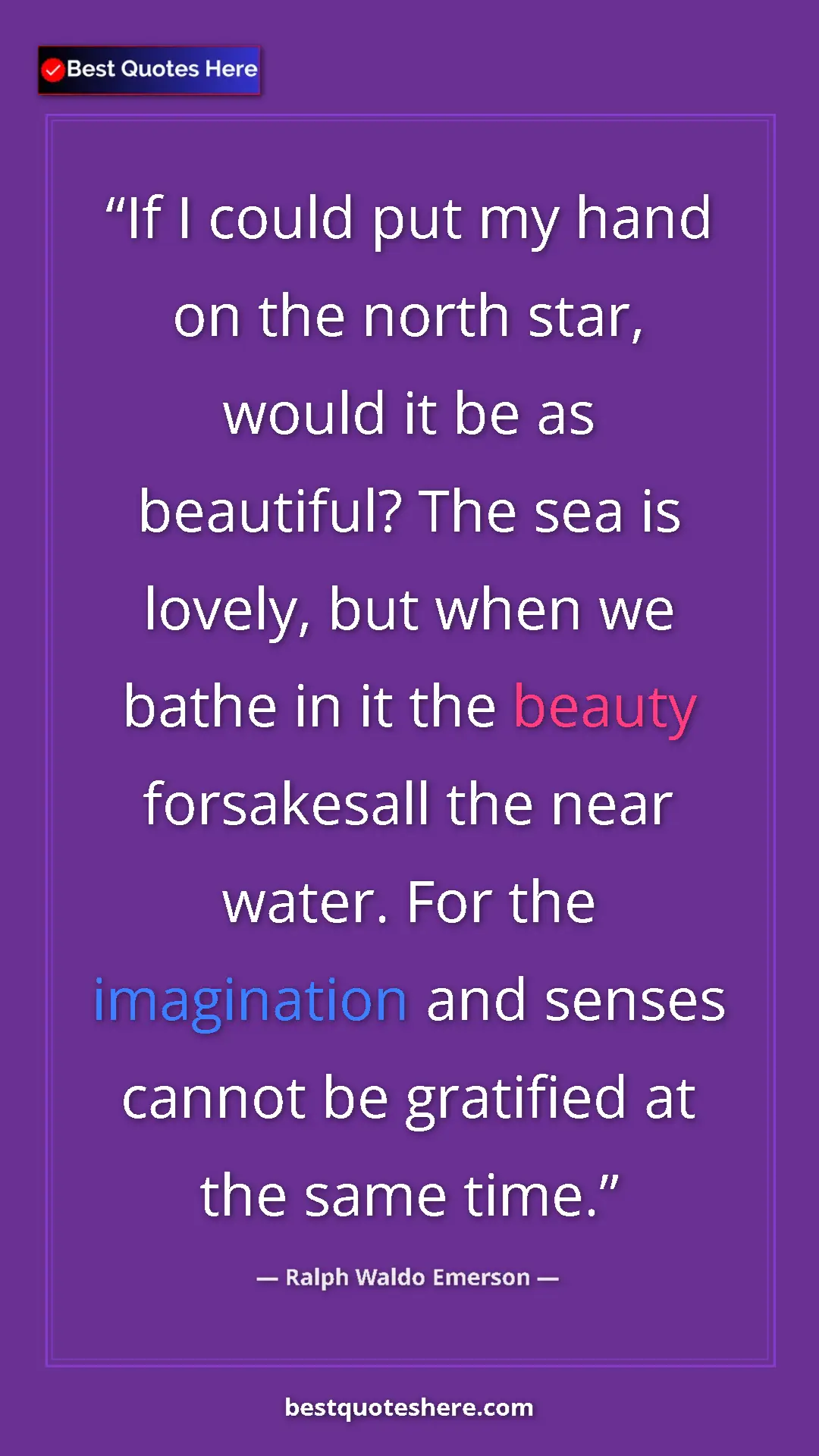 Pinterest quote poster by Ralph Waldo Emerson: "If I could put my hand on the north star, would it be as..."
