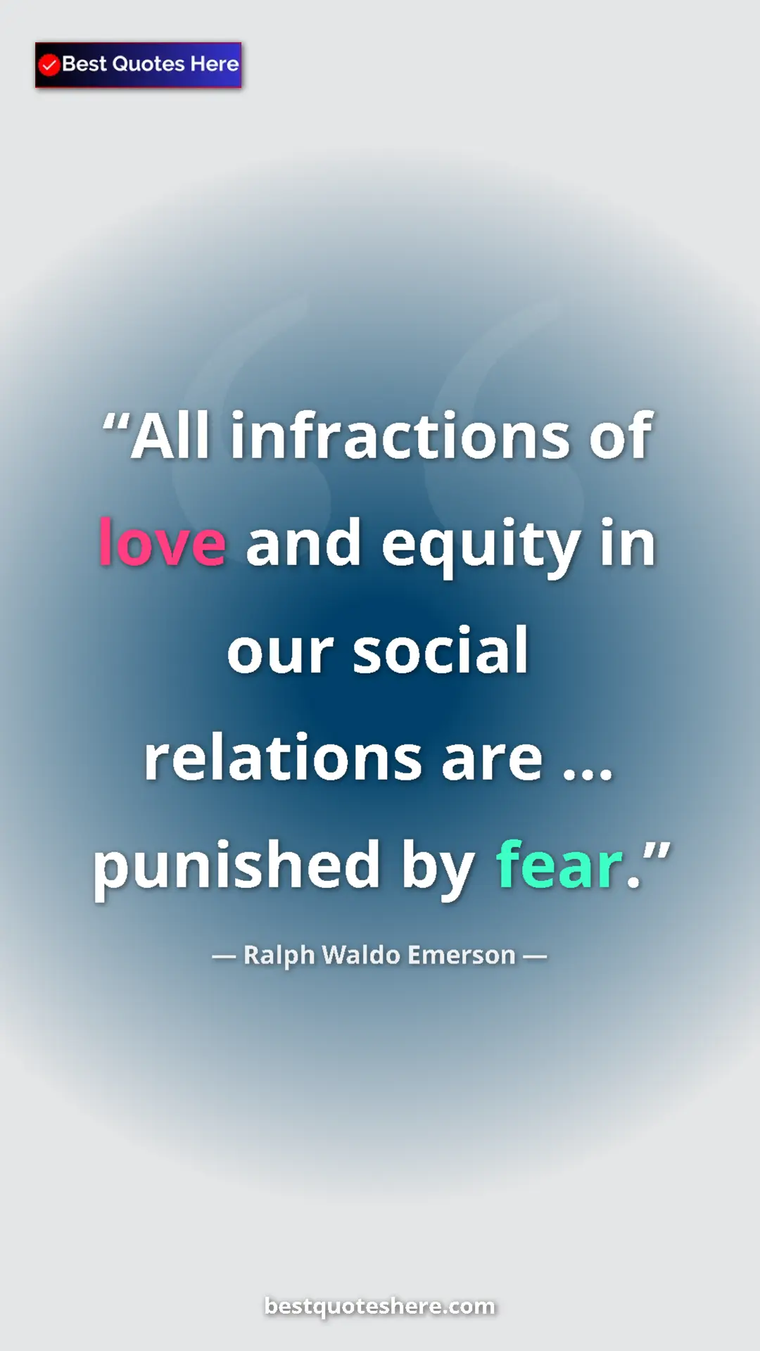 Ralph Waldo Emerson Quote Card: "All infractions of love and equity in our social relations..." Pinterest quote poster by Ralph Waldo Emerson: "All infractions of love and equity in our social relations..."