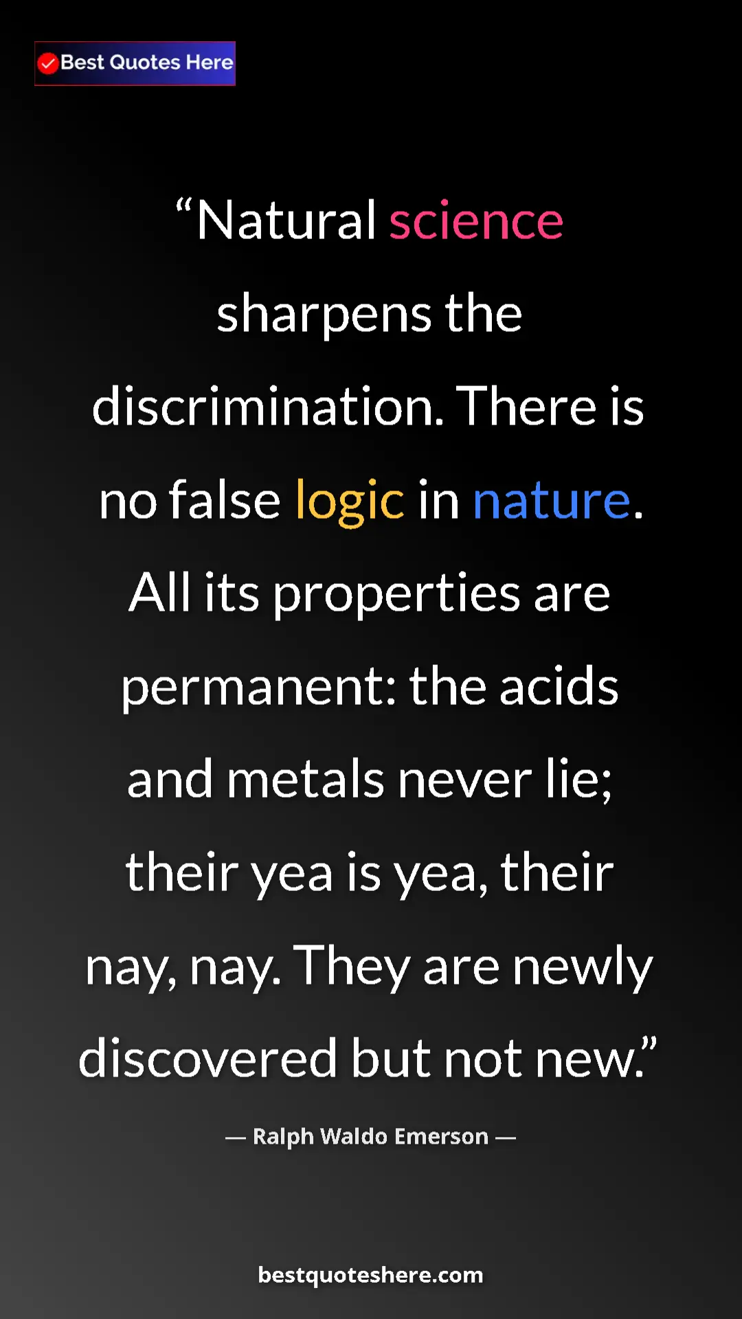 Ralph Waldo Emerson Quote Card: "Natural science sharpens the discrimination. There is no..." Pinterest quote poster by Ralph Waldo Emerson: "Natural science sharpens the discrimination. There is no..."