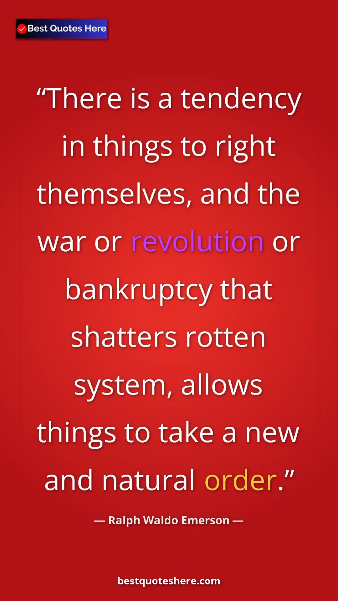 Pinterest quote poster by Ralph Waldo Emerson: "There is a tendency in things to right themselves, and the..."