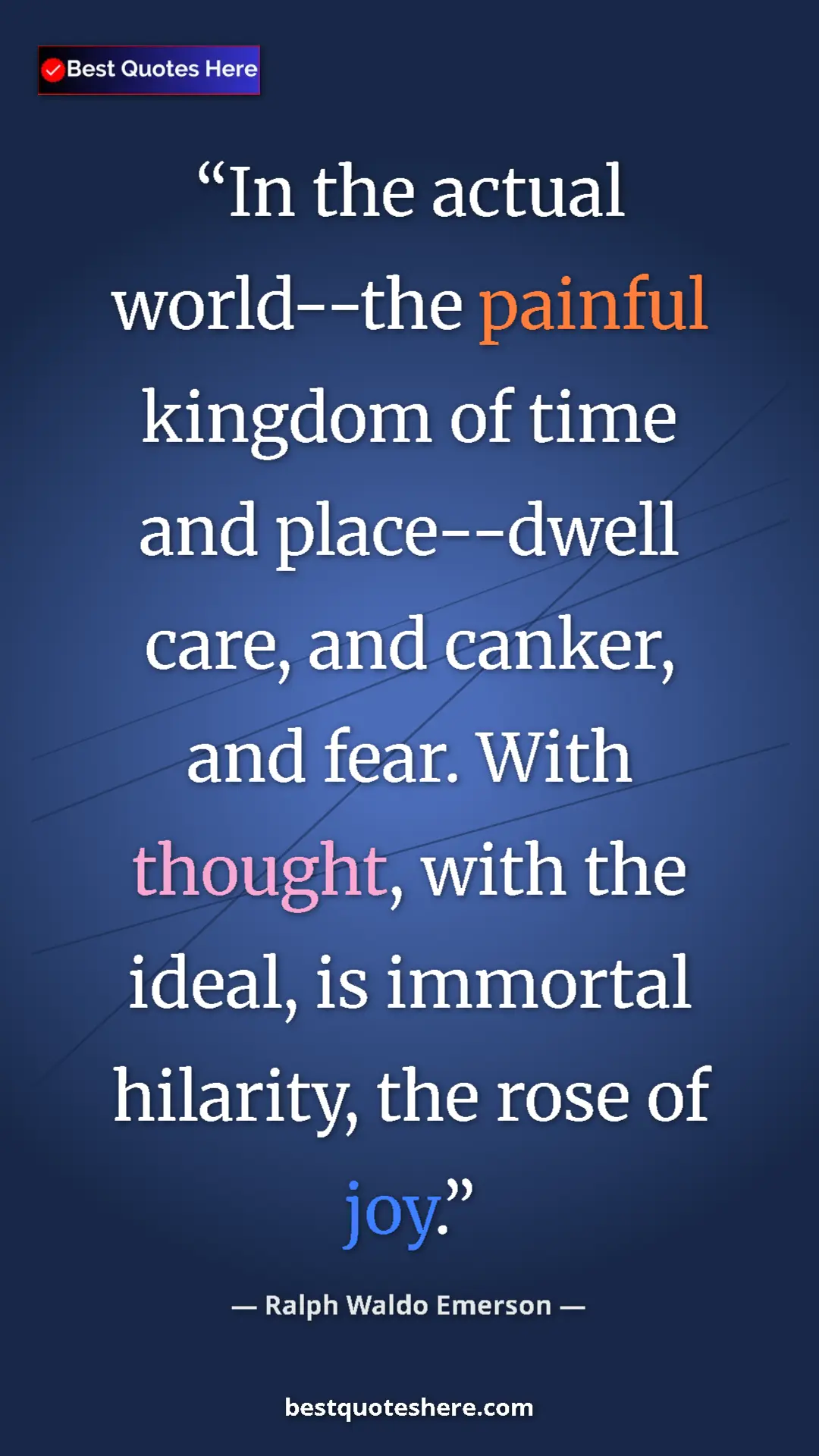 Ralph Waldo Emerson Quote Card: "In the actual world--the painful kingdom of time and..." Pinterest quote poster by Ralph Waldo Emerson: "In the actual world--the painful kingdom of time and..."