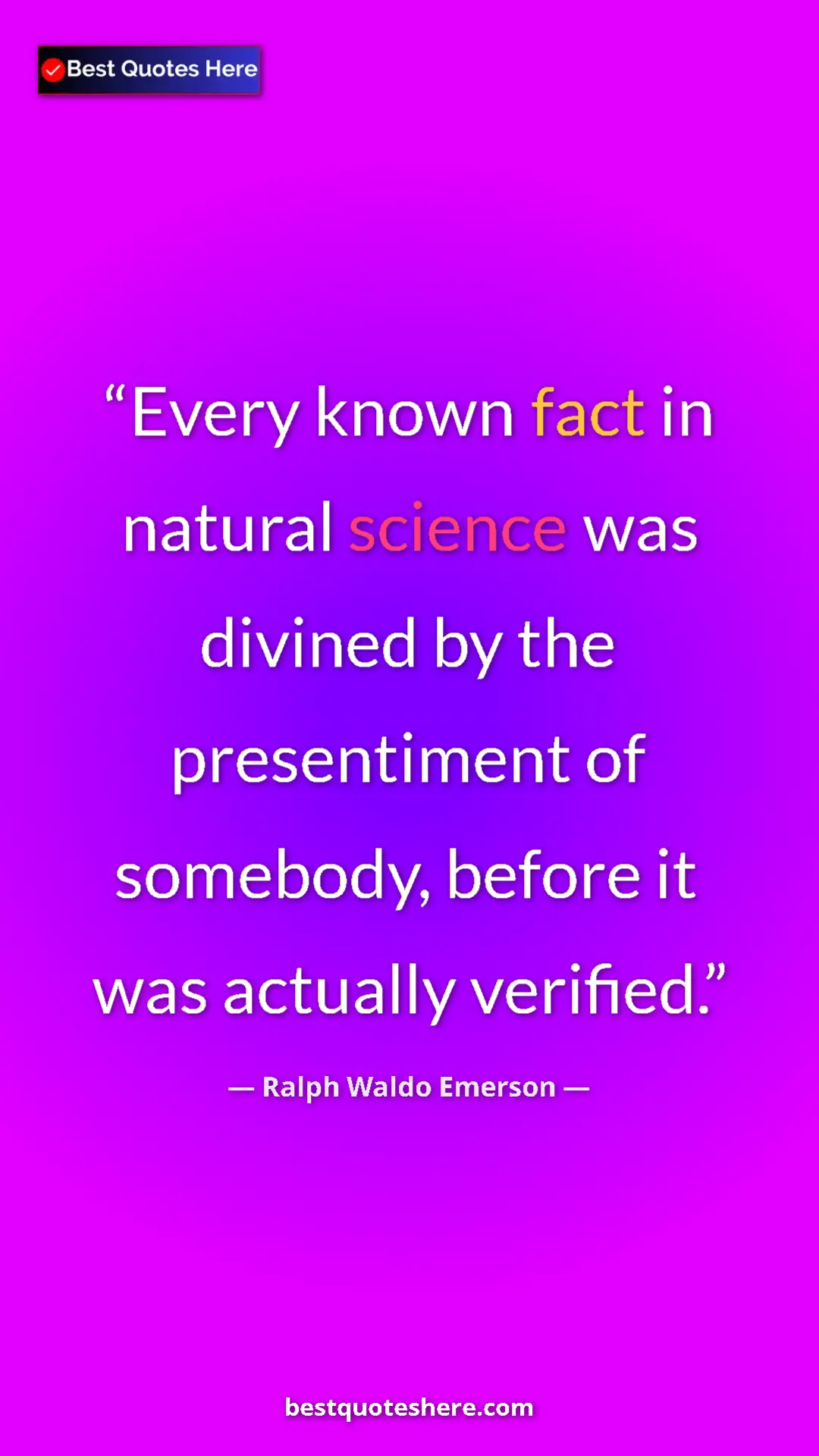 Ralph Waldo Emerson Quote Card: "Every known fact in natural science was divined by the..." Pinterest quote poster by Ralph Waldo Emerson: "Every known fact in natural science was divined by the..."